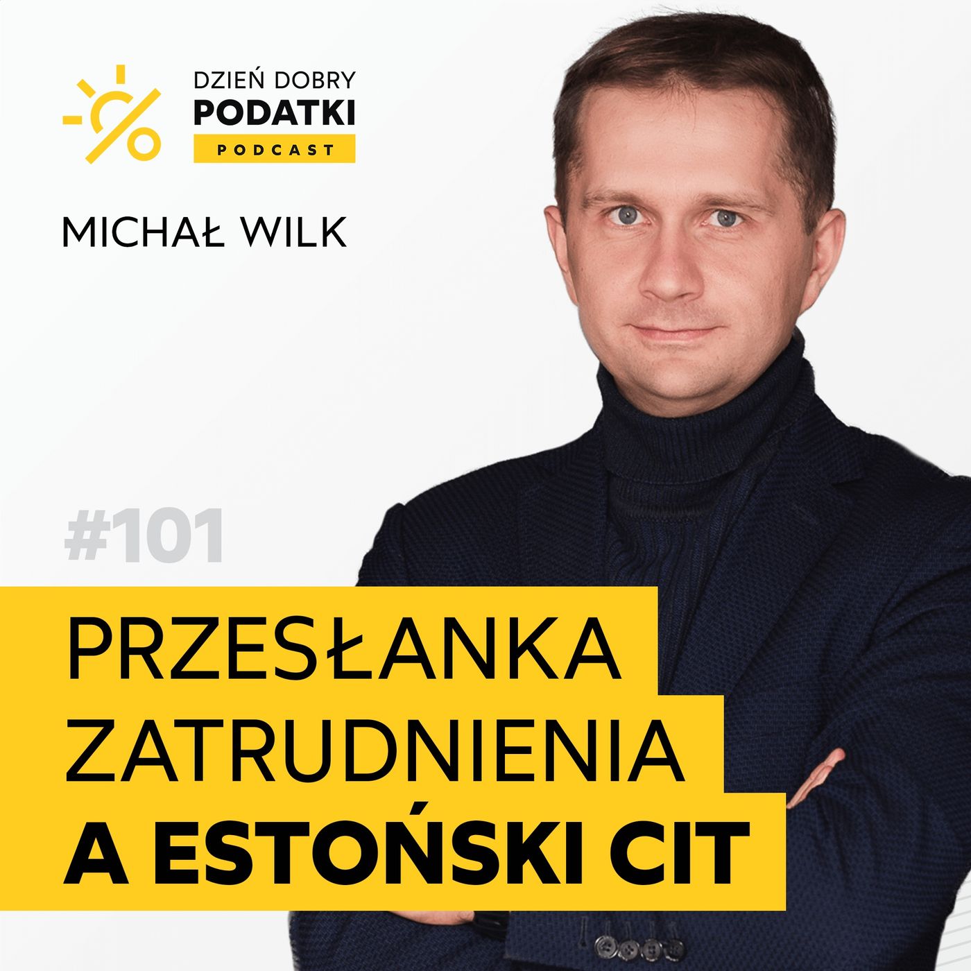 101 – Wejście w Estoński CIT – jak spełnić przesłankę zatrudnienia episode artwork