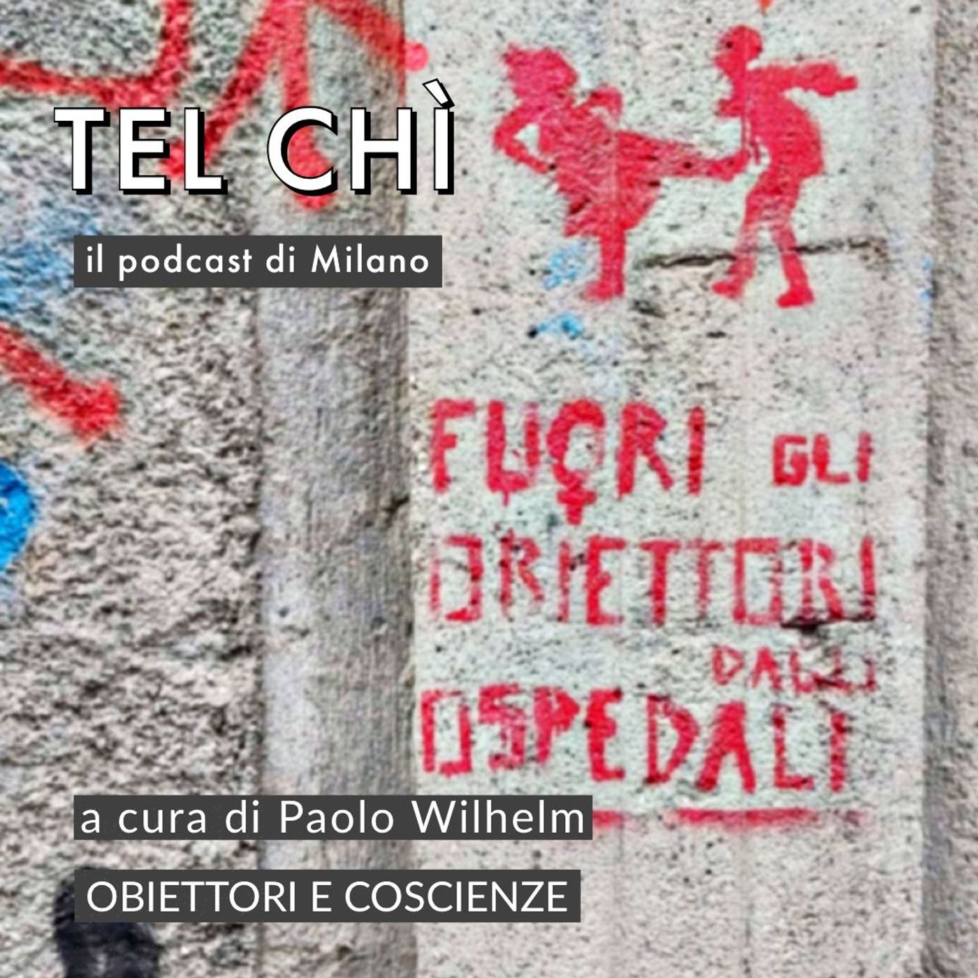 Tel chì - Il podcast di Milano