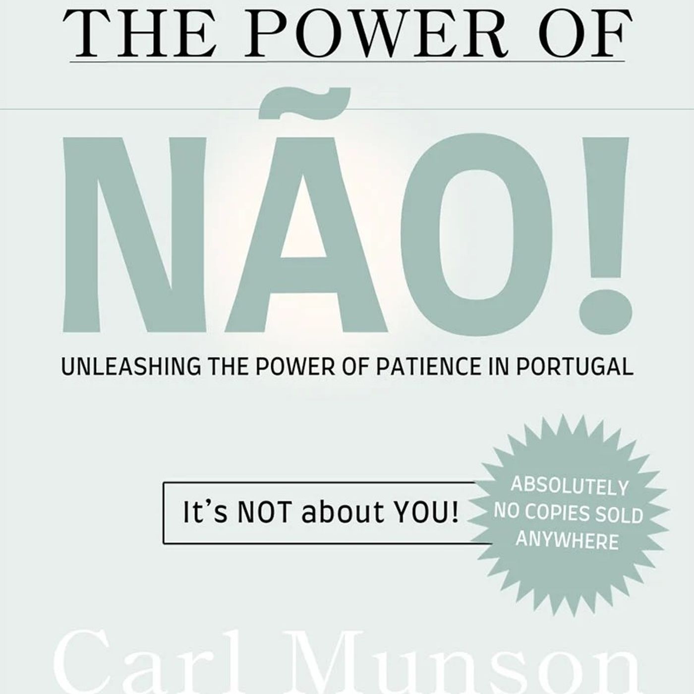 Portugal as personal growth (‘The Power of Não’)