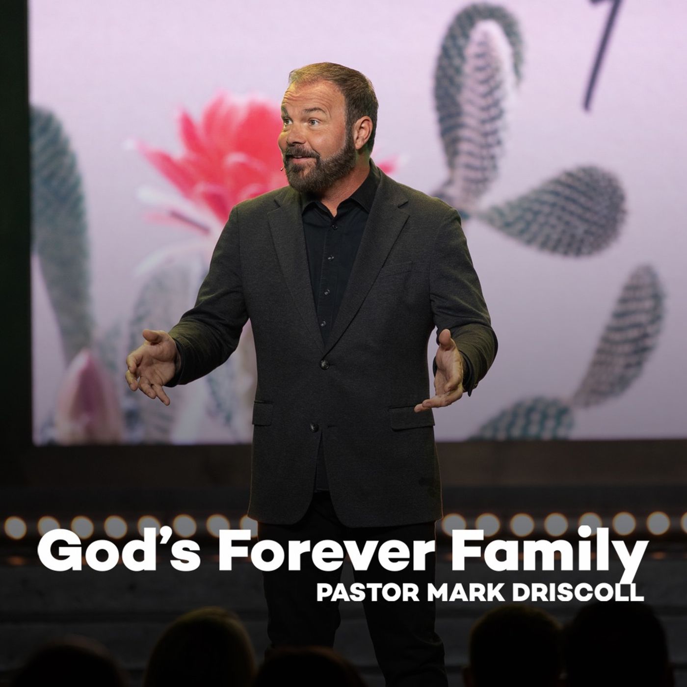 God's Forever Family | Pastor Mark Driscoll