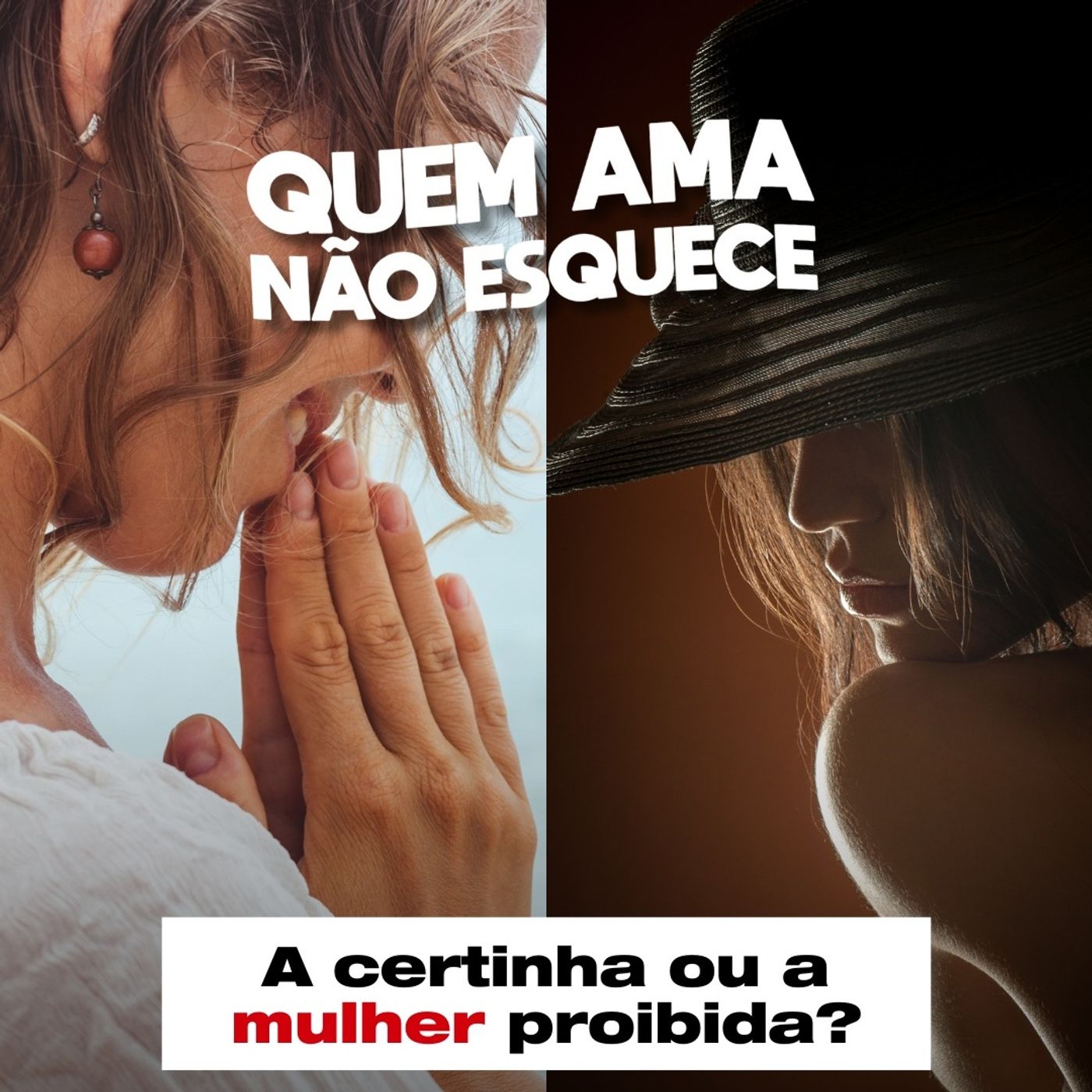 A CERTINHA OU A MULHER PROIBIDA? - HISTÓRIA DO LUCAS | QUEM AMA NÃO ESQUECE 02/10/25