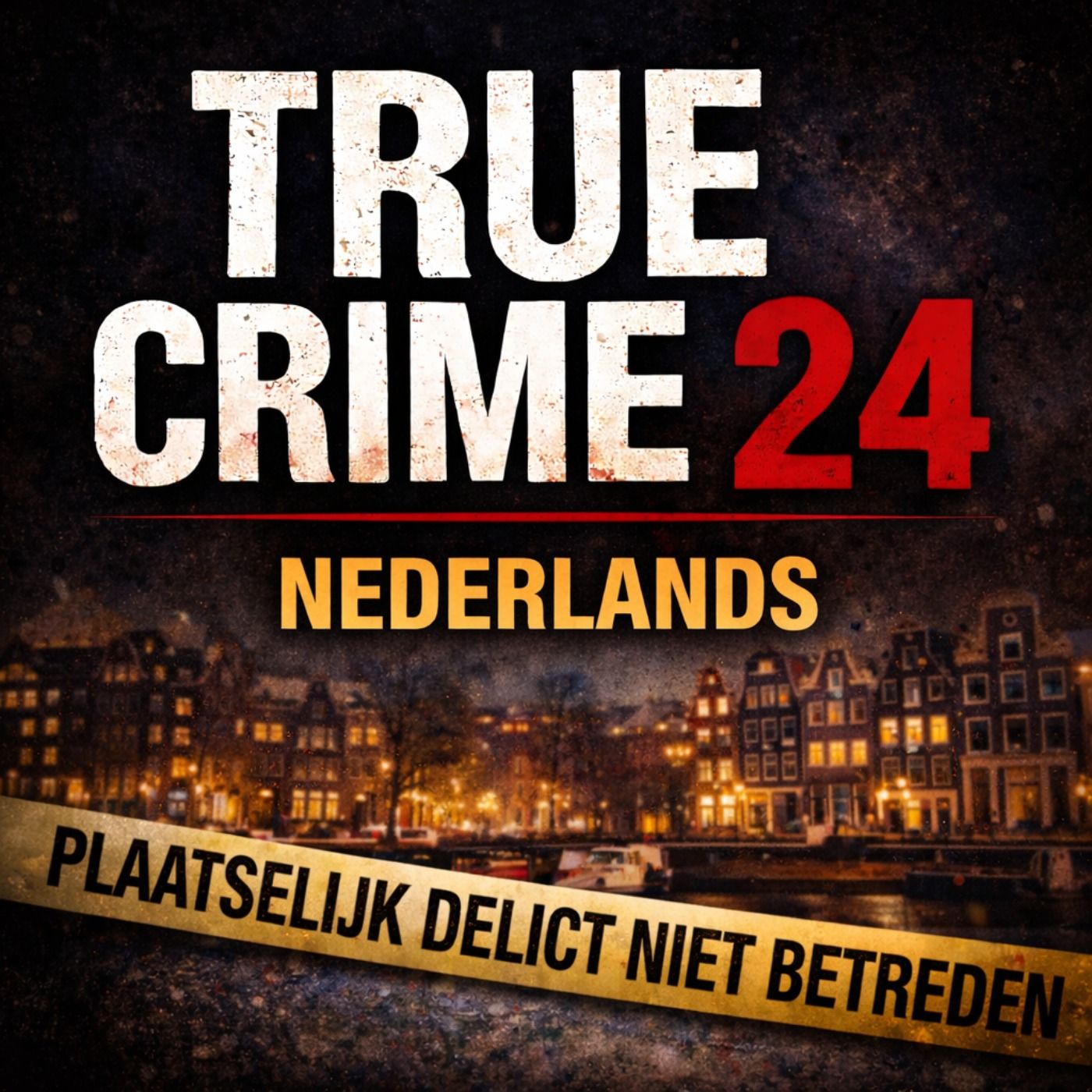 True Crime 24 - Nederlands