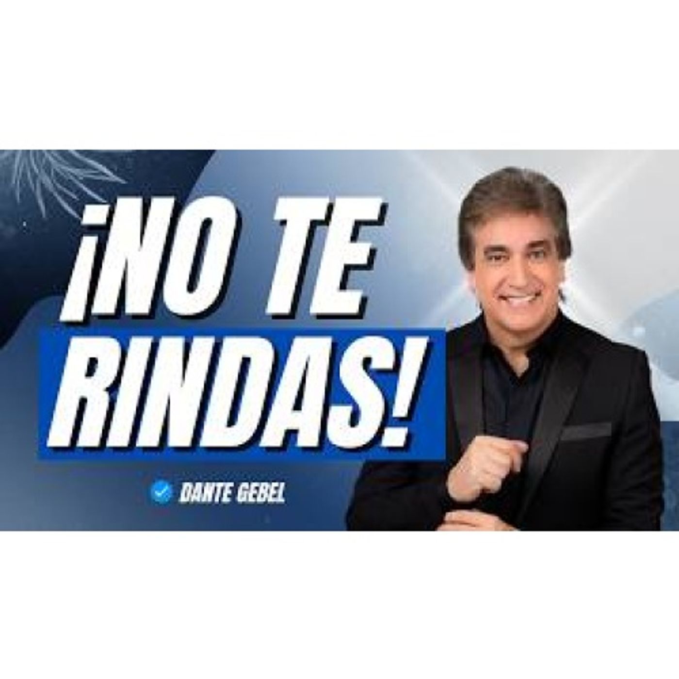 ¡No te rindas! Lo que Dios te prometió llegará en su tiempo - Predicas de Dante Gebel