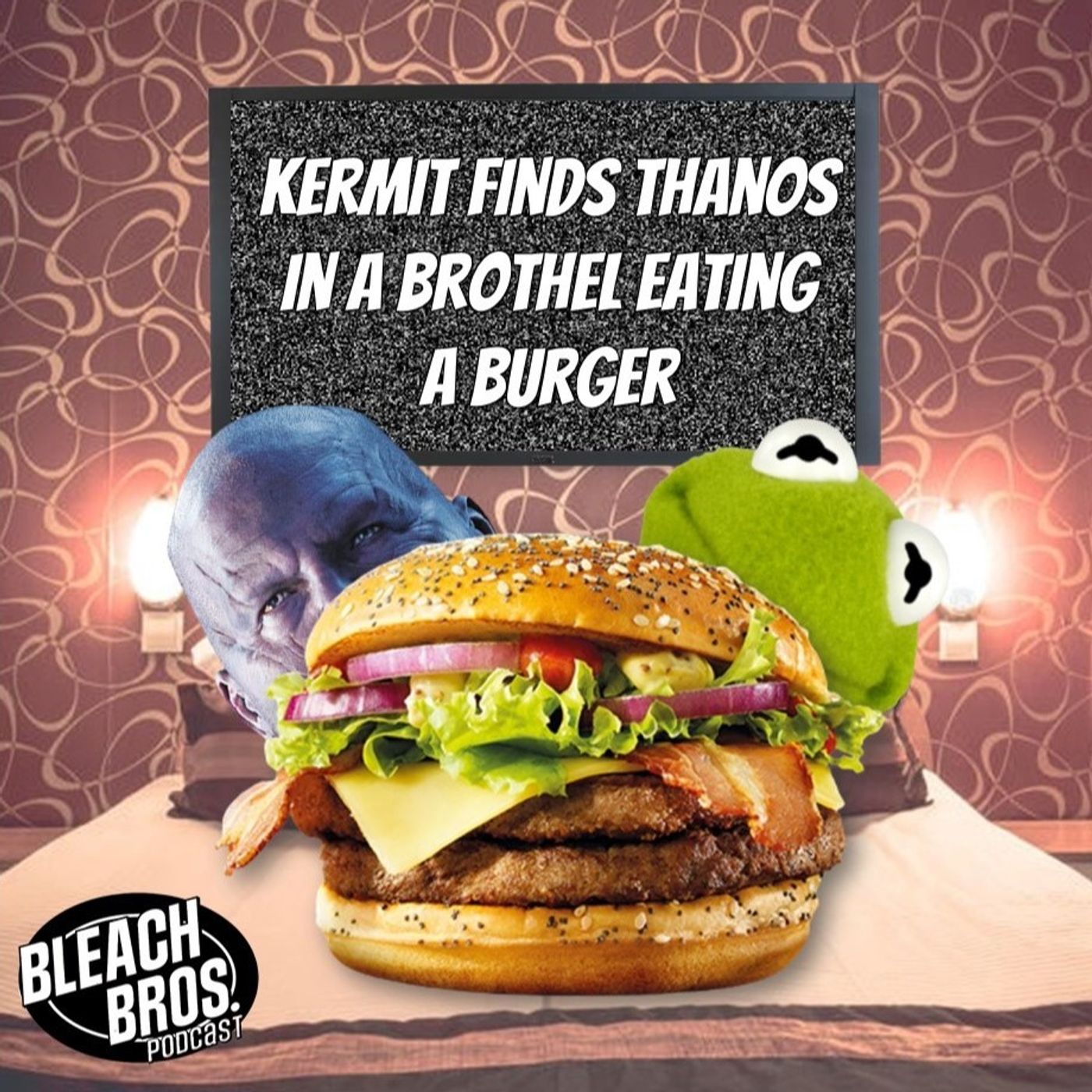 Kermit Finds Thanos in a Brothel Eating a Burger episode artwork