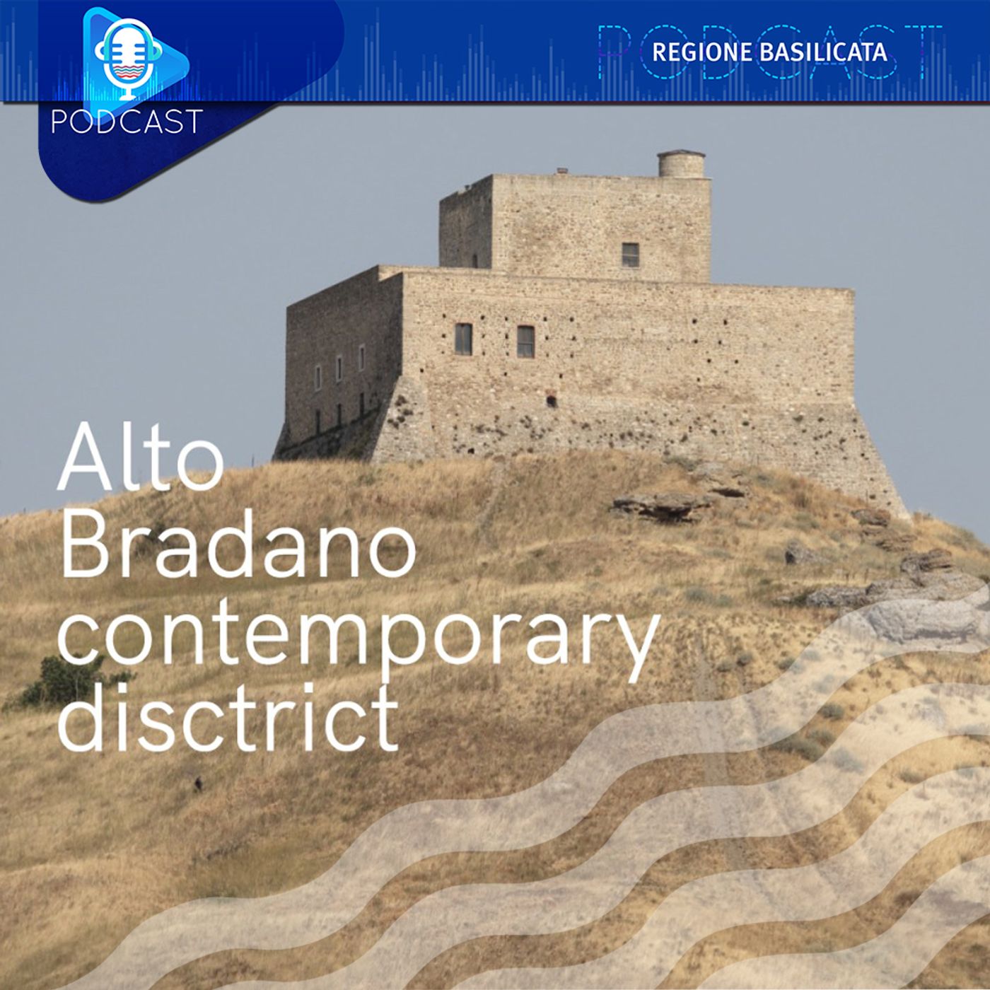 La Regione Basilicata in Podcast