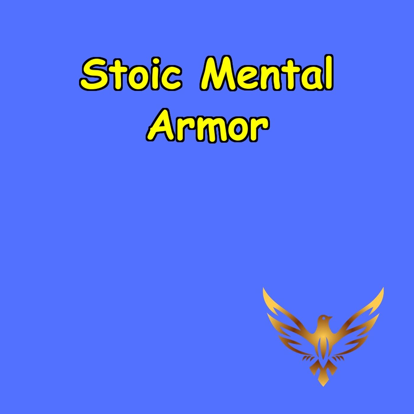 Mental Armor | Stoic Training for Emotional Strength