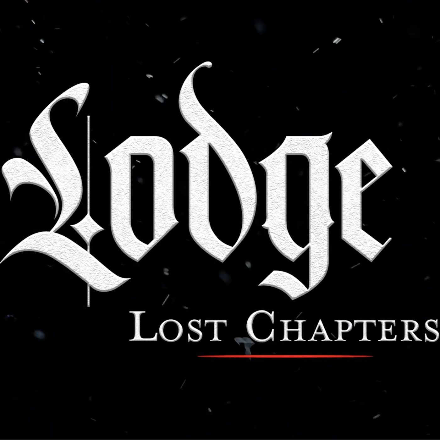 D20 Nation's "Lodge Lost Chapters"