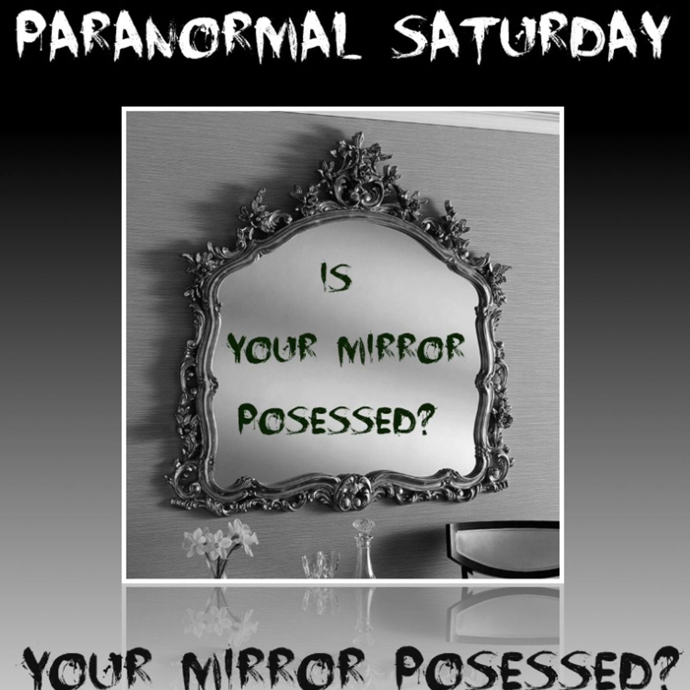 Is your mirror possessed? episode artwork