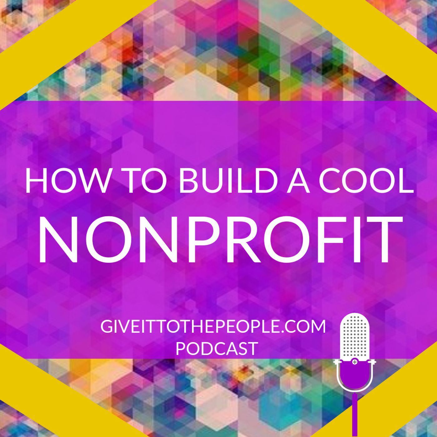 How to Build a Cool Nonprofit