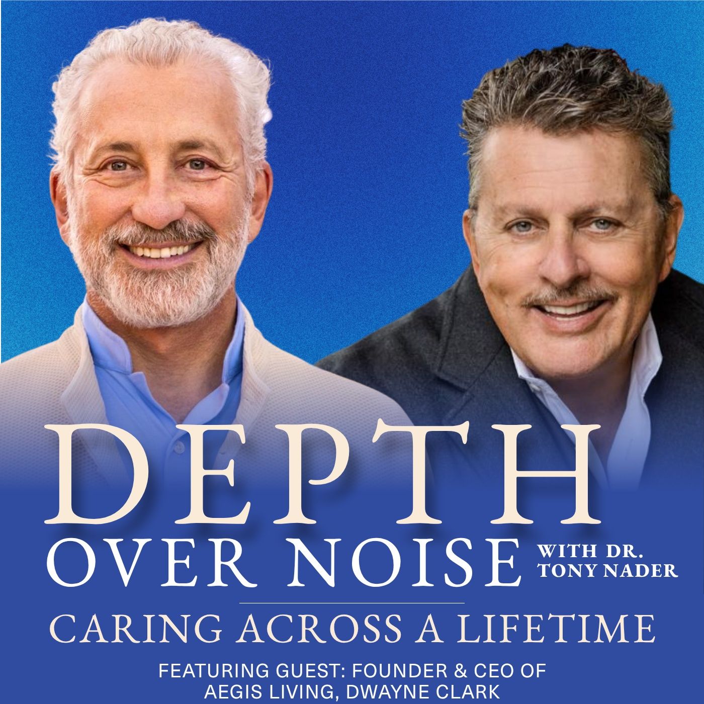 Caring Across a Lifetime, with Dwayne J. Clark