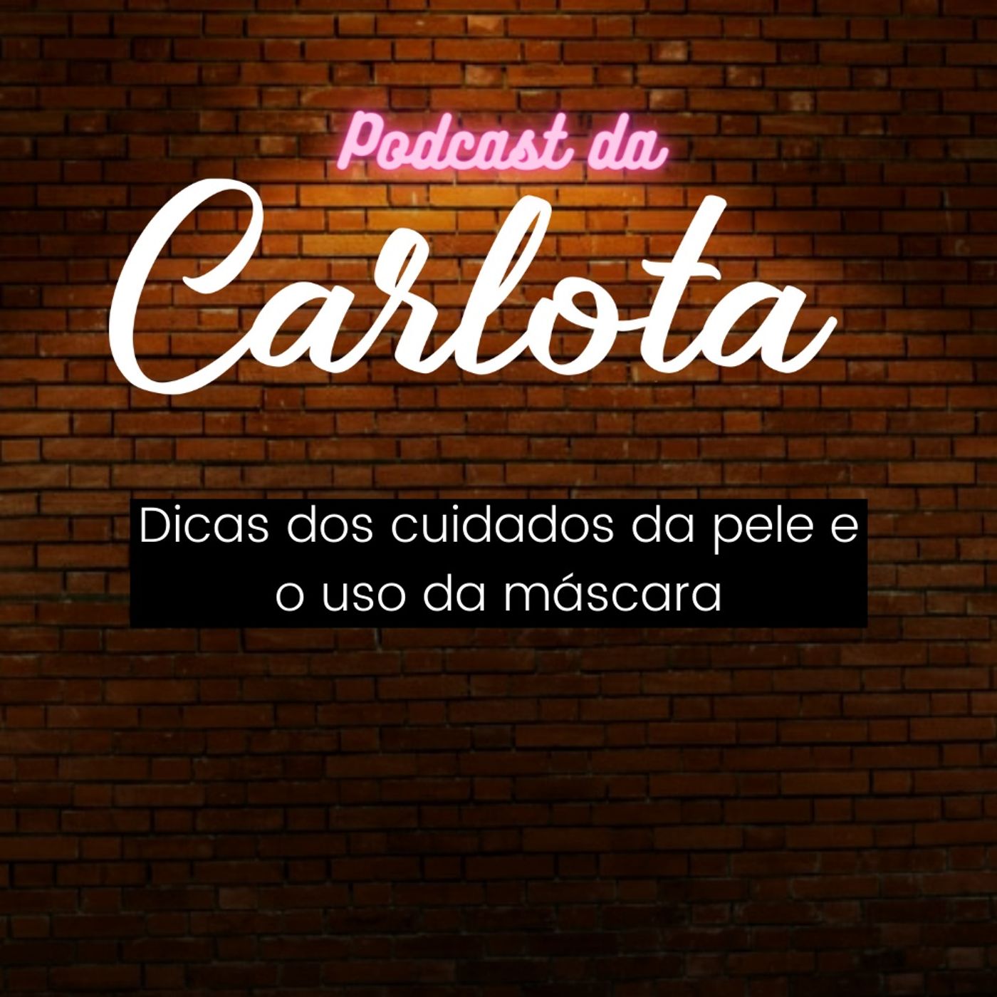 Podcast da Carlota