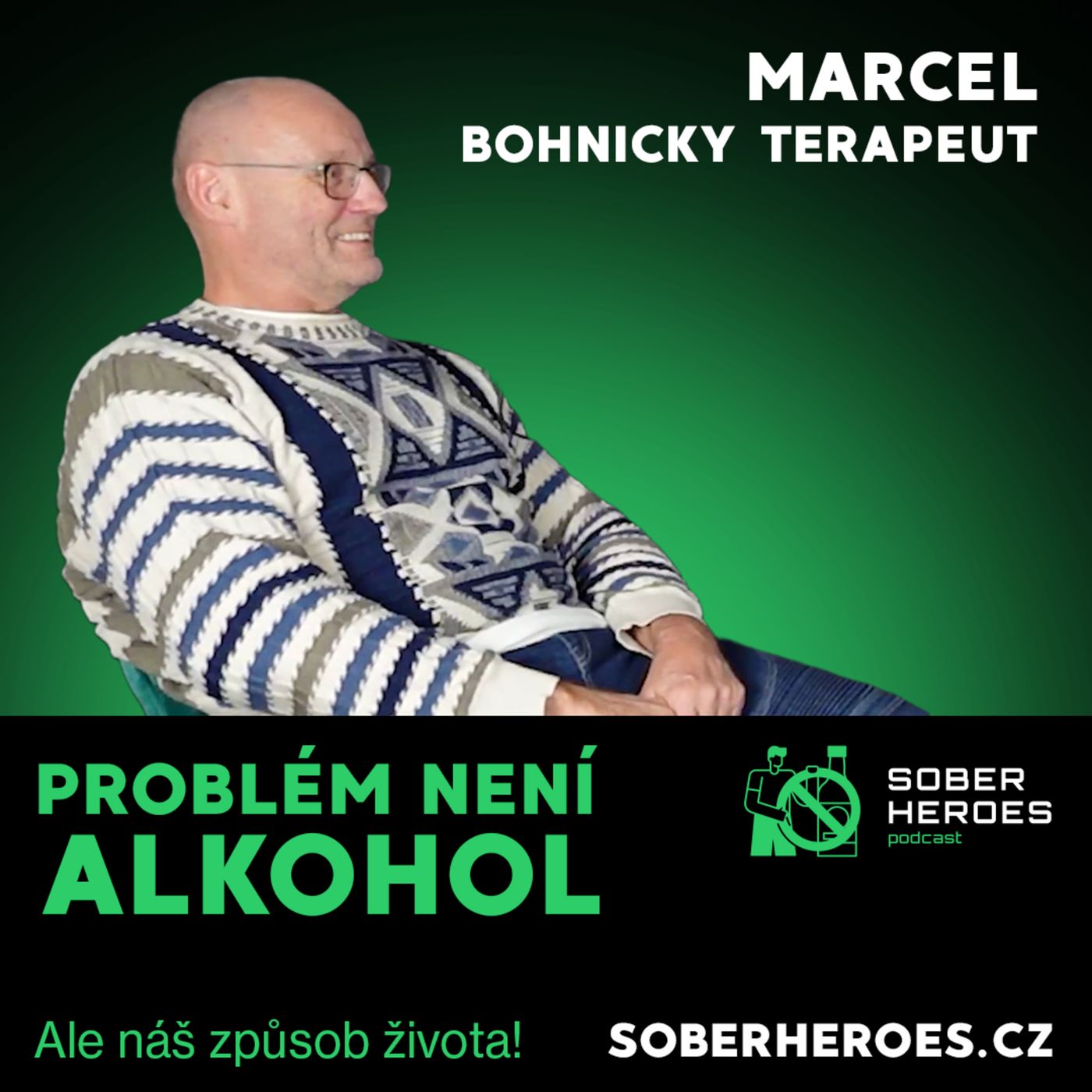 #41 Sober Heroes: Marcel, terapeut "Abstinence jako životní styl" episode artwork