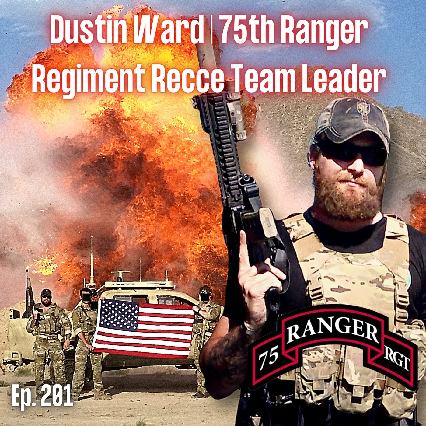 cover of episode 75th Ranger Regiment Recce Platoon Leader | Dustin Ward | Ep. 201