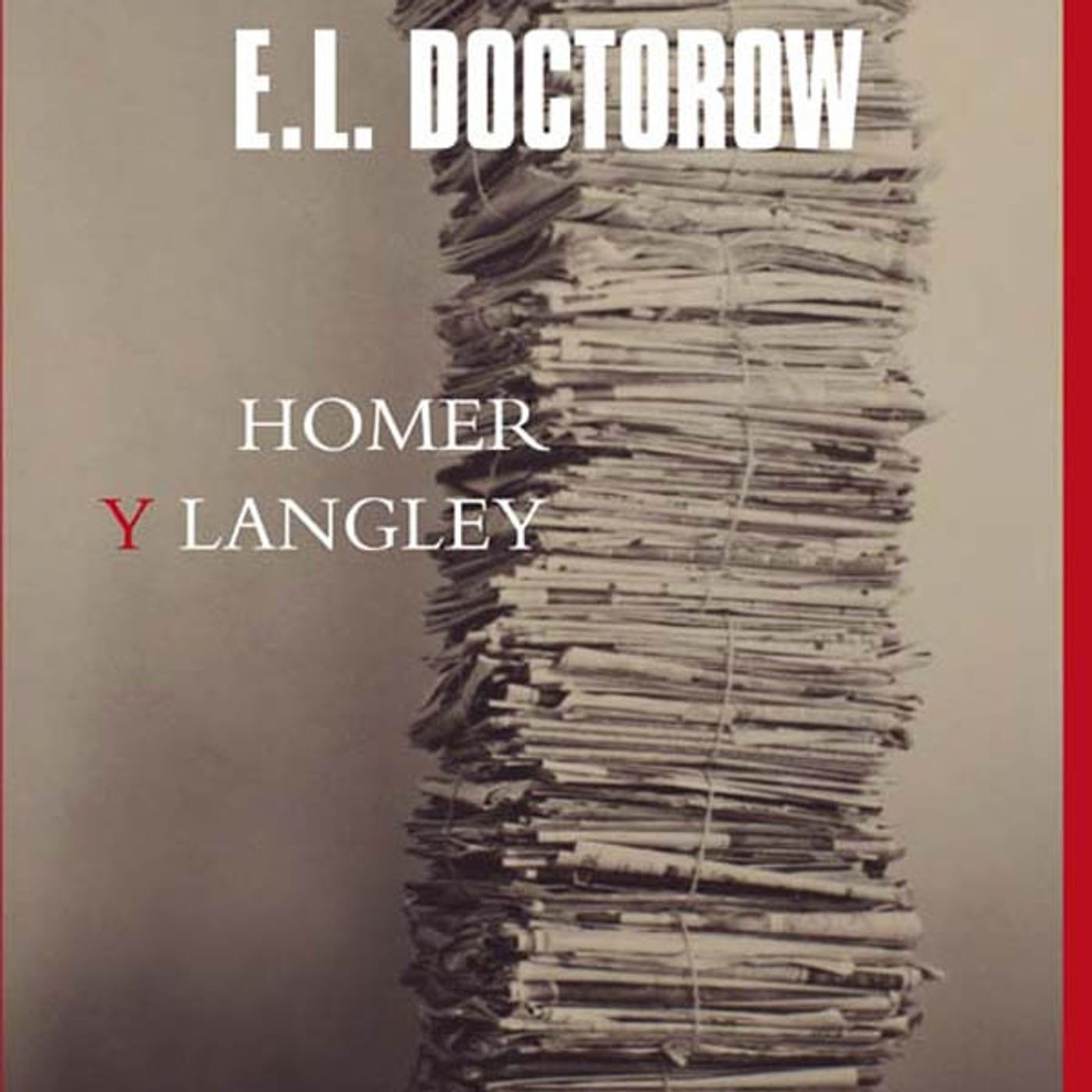 Homer y Langley - E. L. Doctorow