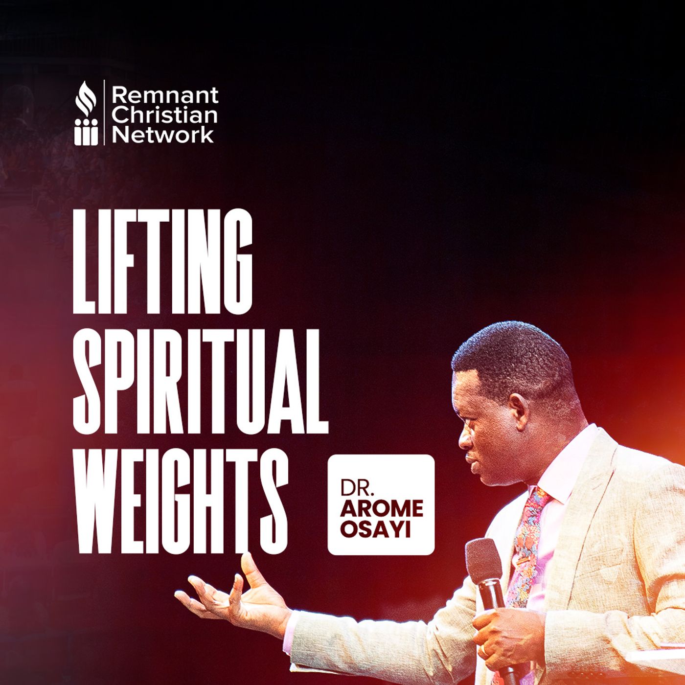 LIFTING SPIRITUAL WEIGHTS with Apostle Arome