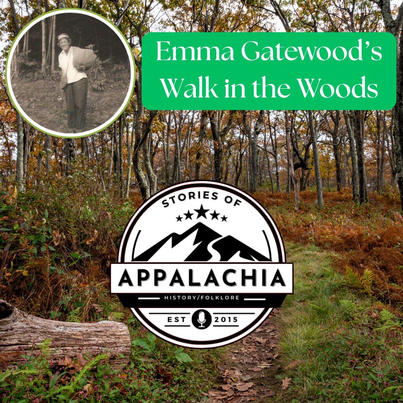 Emma Gatewood's Walk in the Woods
