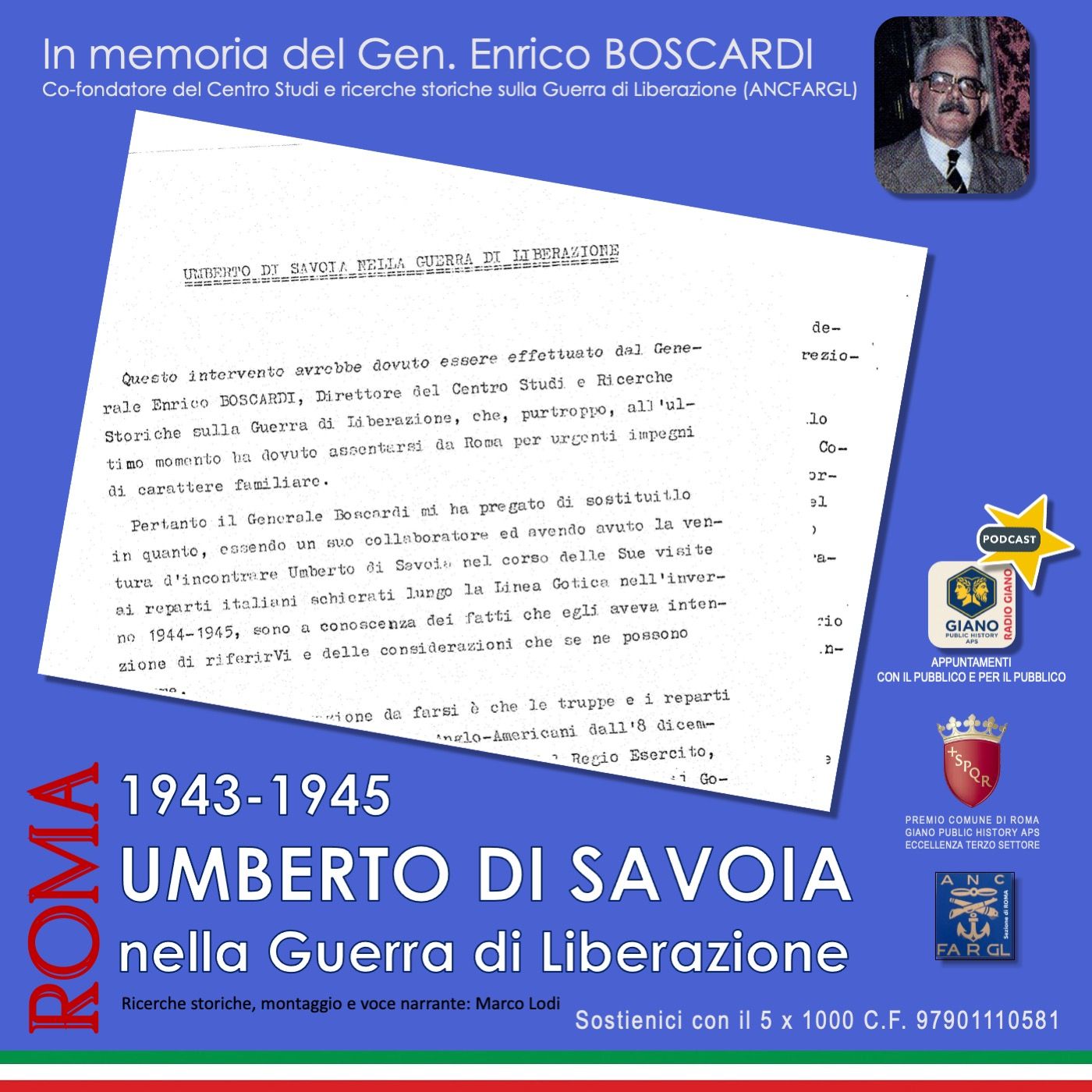 1943-1945 UMBERTO DI SAVOIA nella Guerra di Liberazione. In memoria del Gen. Enrico Boscardi