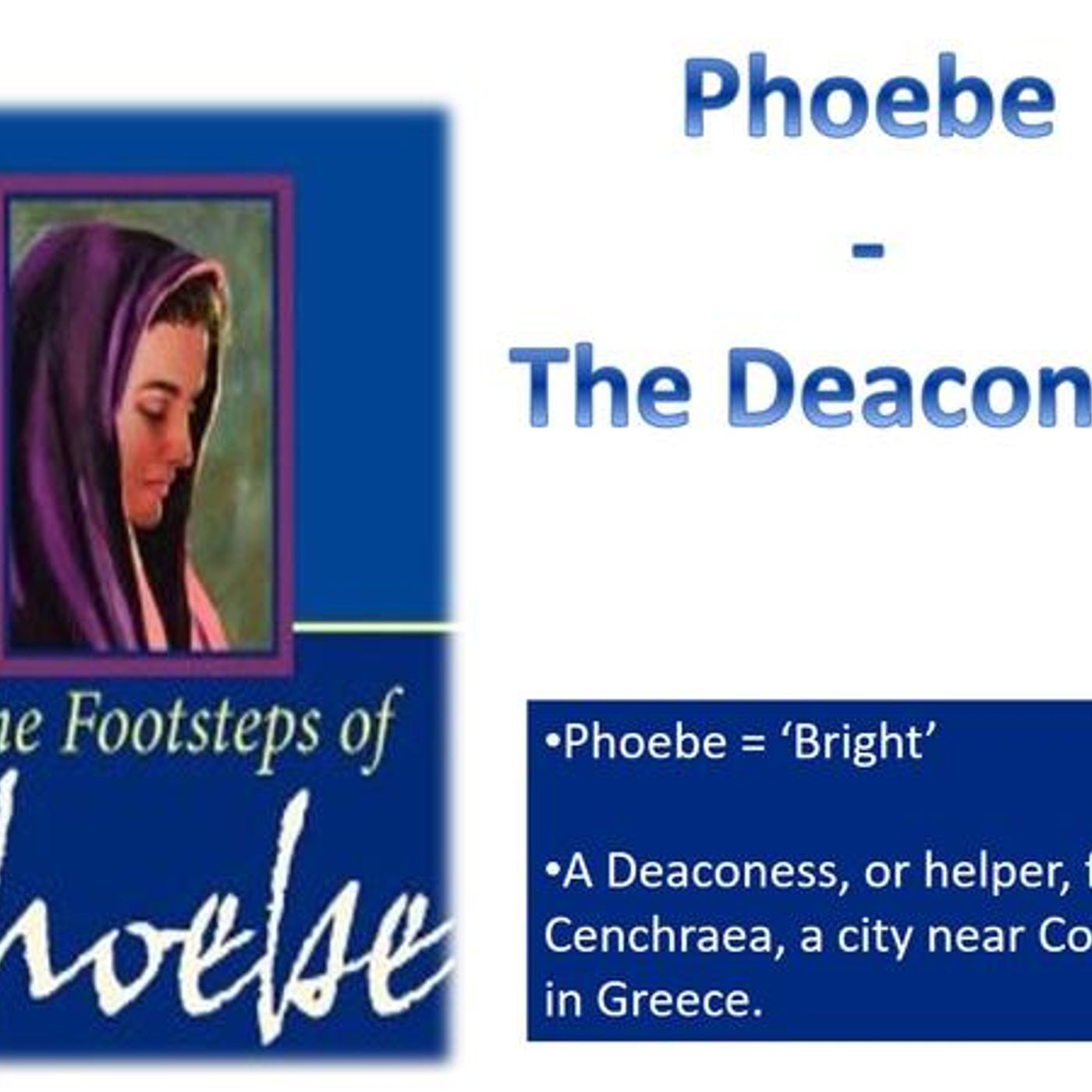 The Glorious Church Of Rome - Phebe Our Sister (Part 2) [B208] episode artwork