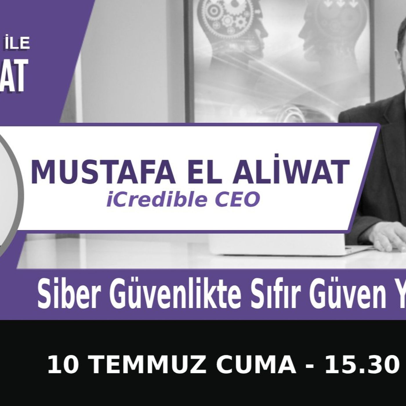 "Siber Güvenlikte Sıfır Güven Yaklaşımı" | Bölüm593