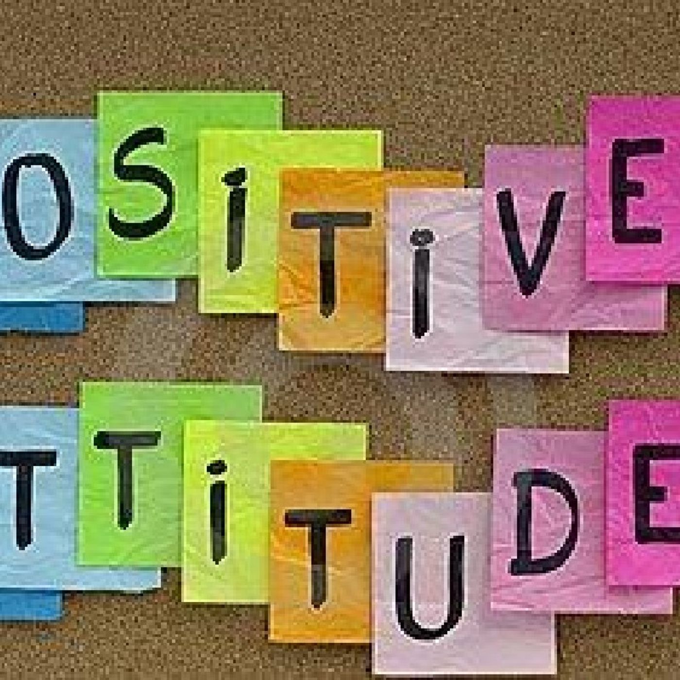 HOW TO DEVELOP A POSITIVE ATTITUDE episode artwork