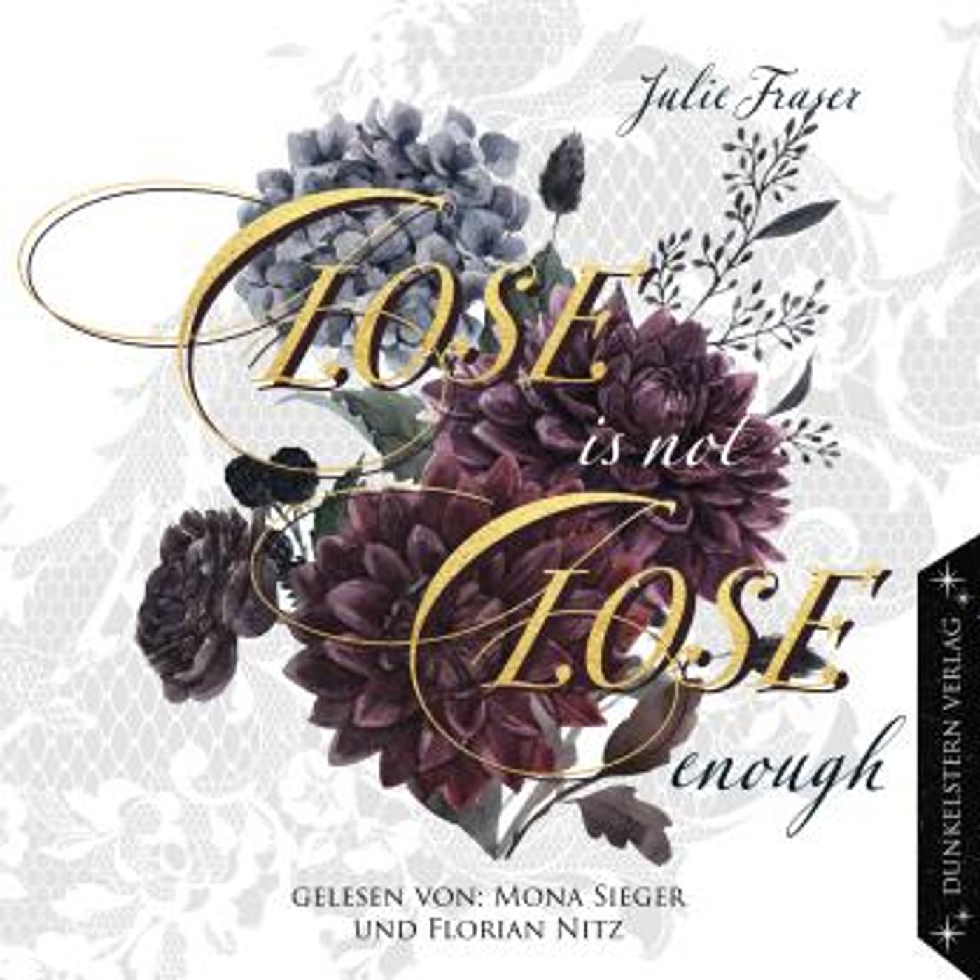 [German] - Close is not Close enough: gefühlvoller Romance Einzelband über zweite Chancen und die Magie des Schicksals by Julie Fraser episode artwork