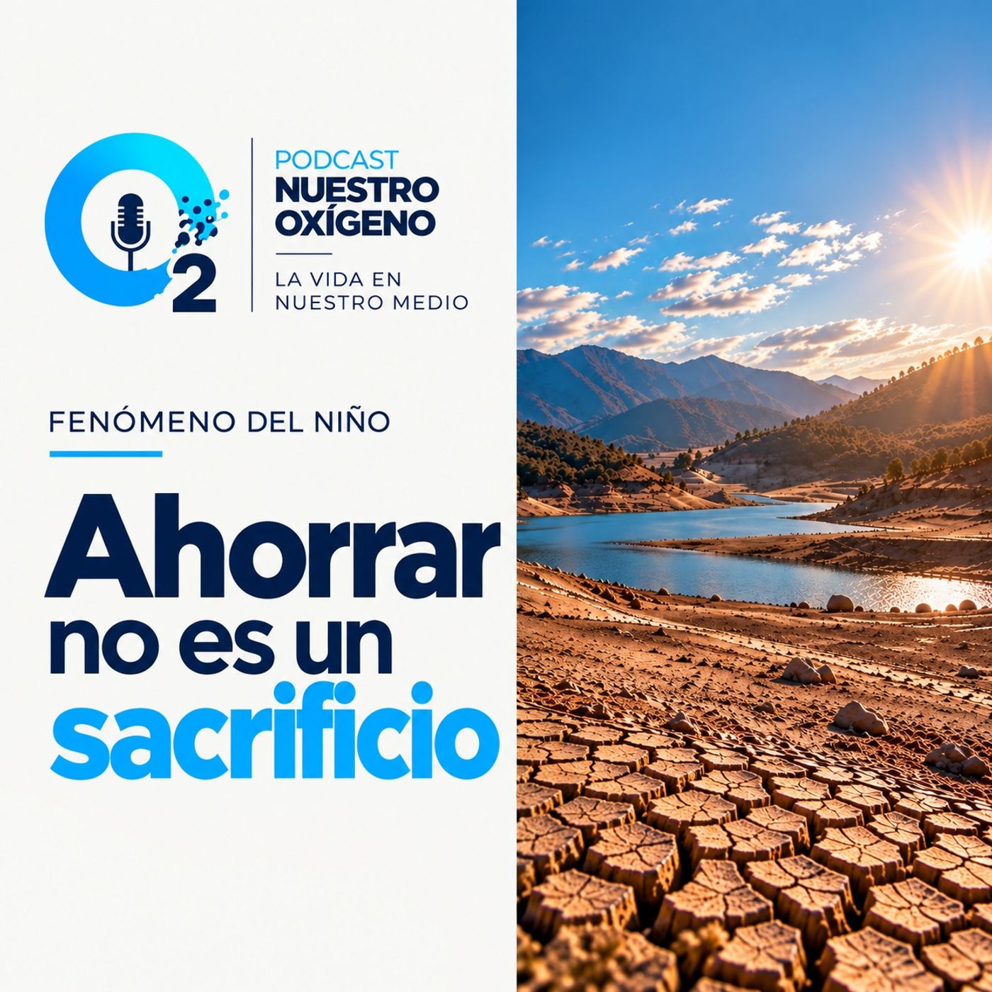 NUESTRO OXÍGENO Ahorrar no es un sacrificio, es cuidar lo nuestro - fenómeno del niño