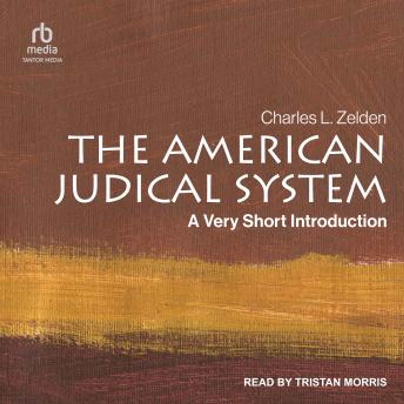 The American Judicial System: A Very Short Introduction by Charles L. Zelden episode artwork