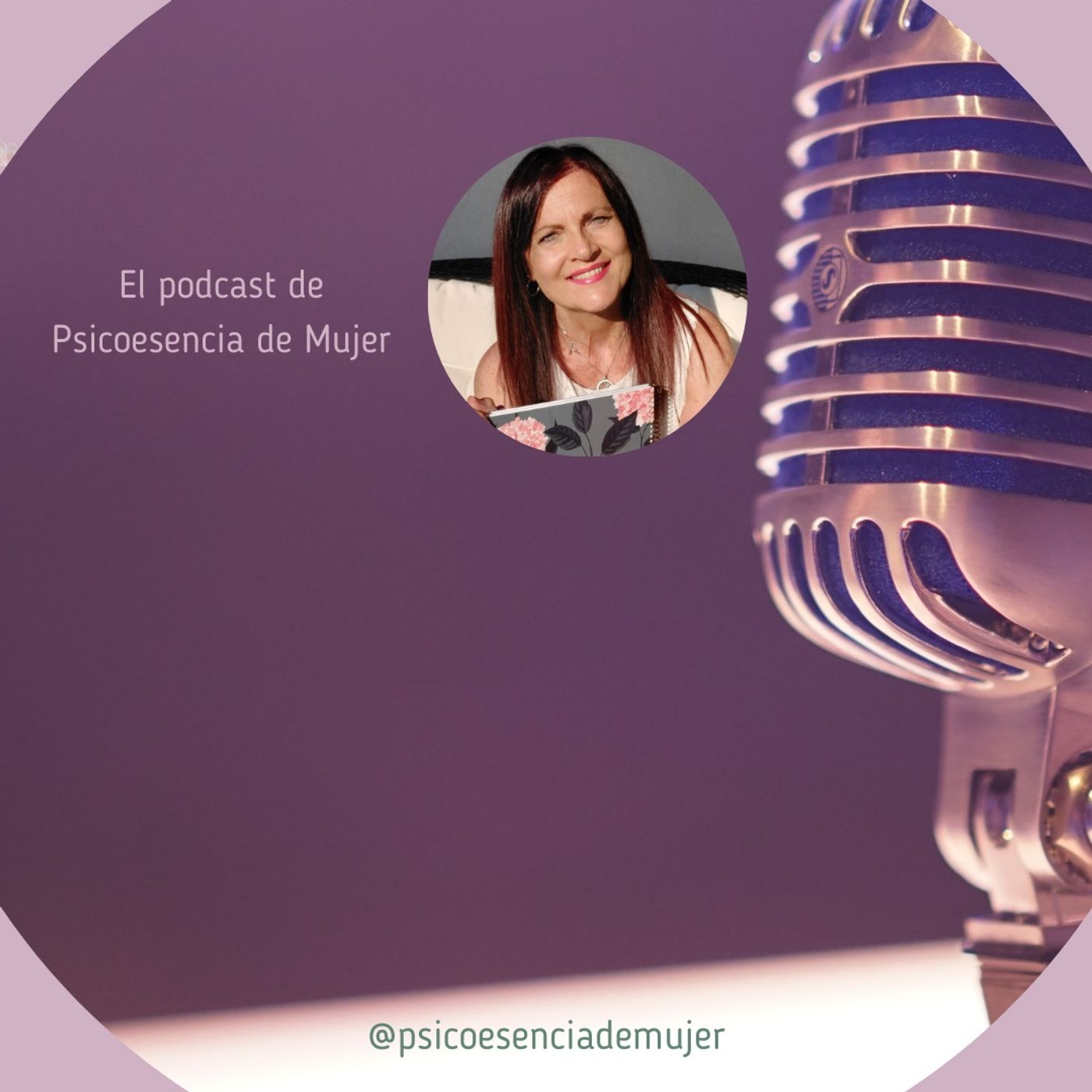 Podcast Psicoesencia de Mujer