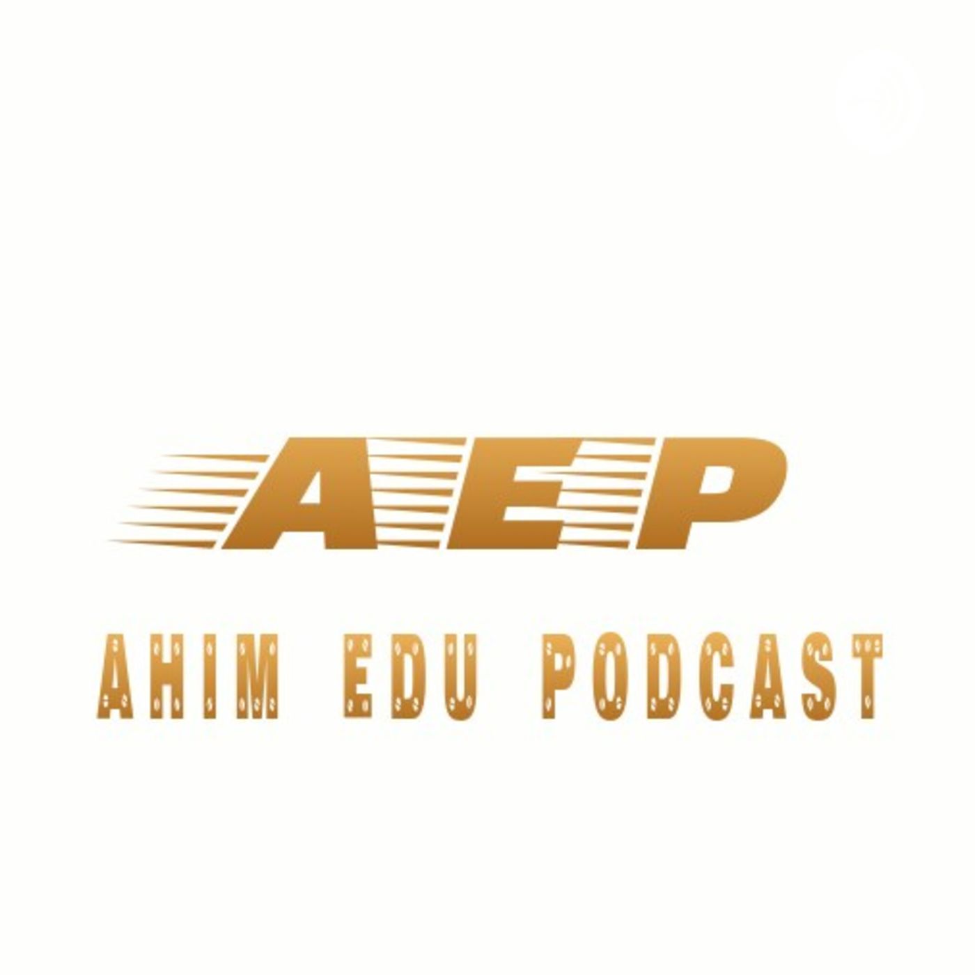 AHIM'S FAMILY PODCAST