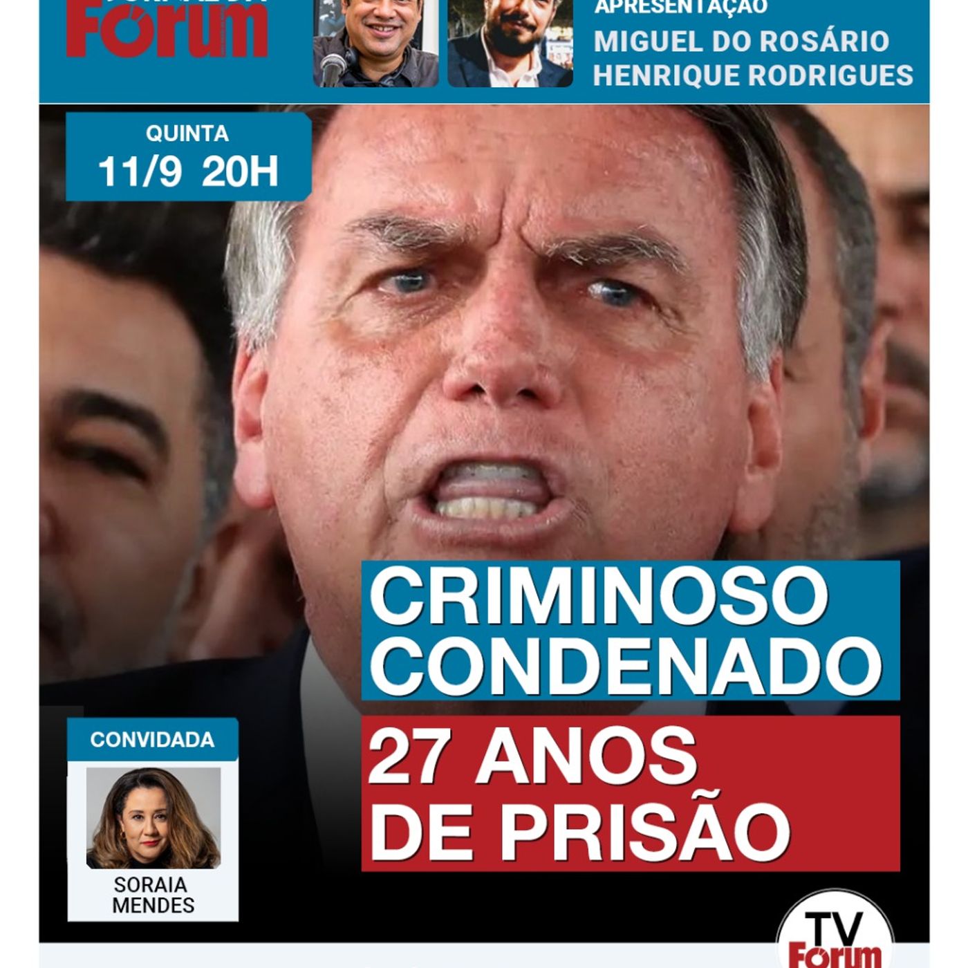 Bolsonaro condenado a 27 anos de prisão | Criminoso golpista irá para cadeia | STF faz justiça episode artwork