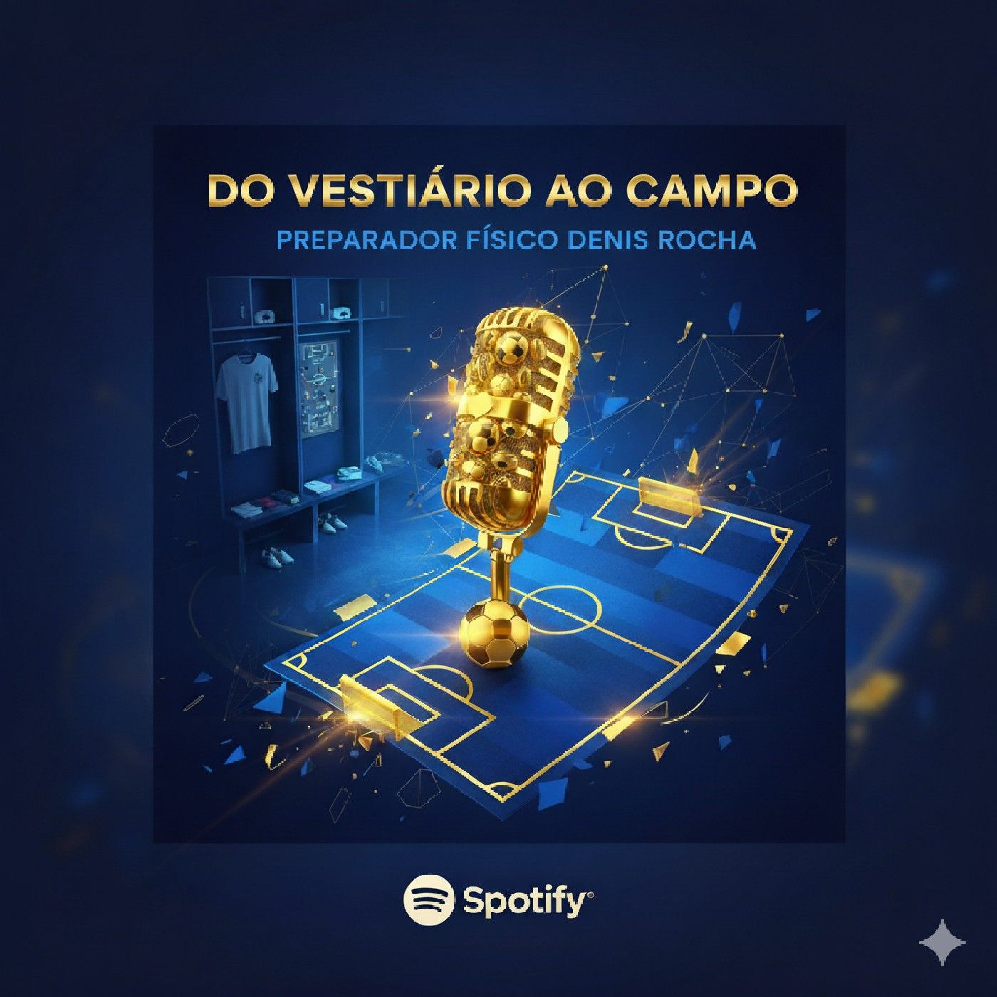 Do Vestiário ao Campo podcast artwork