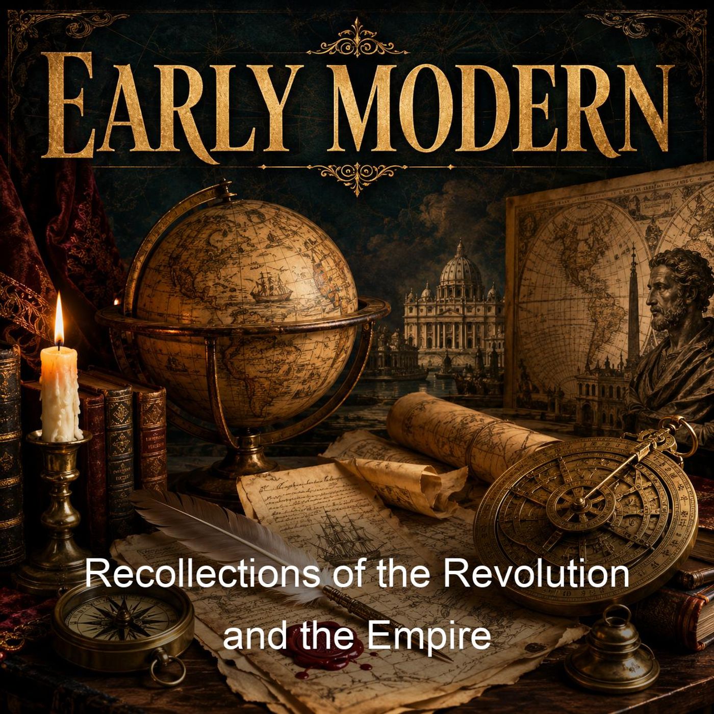 Recollections of the Revolution and the Empire