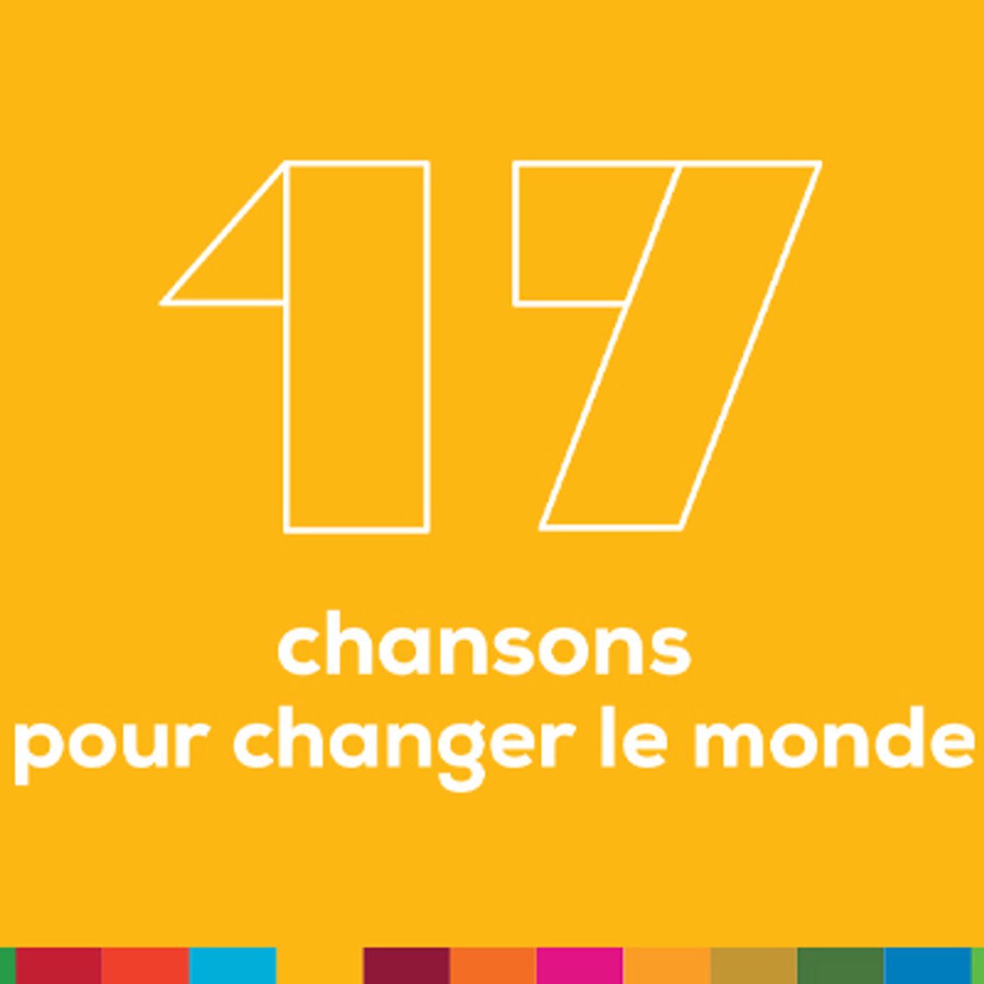 17 chansons pour changer le monde