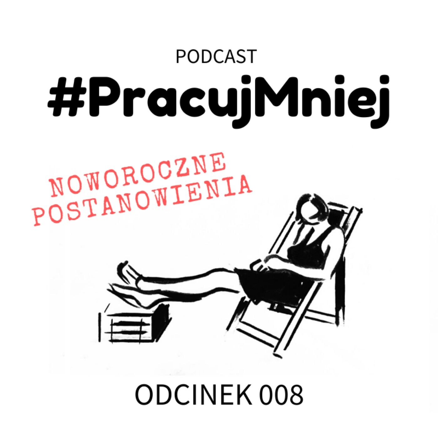 #PracujMniej