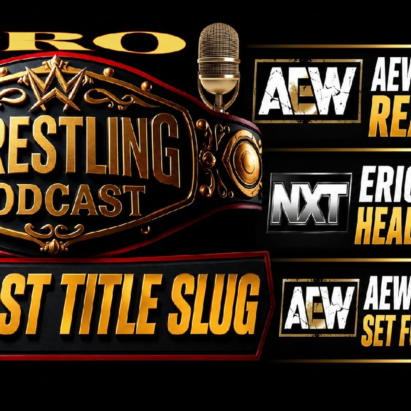 AEW Dynamite Reactions - Eric Young to NXT? - AEW Star Returning Soon episode artwork