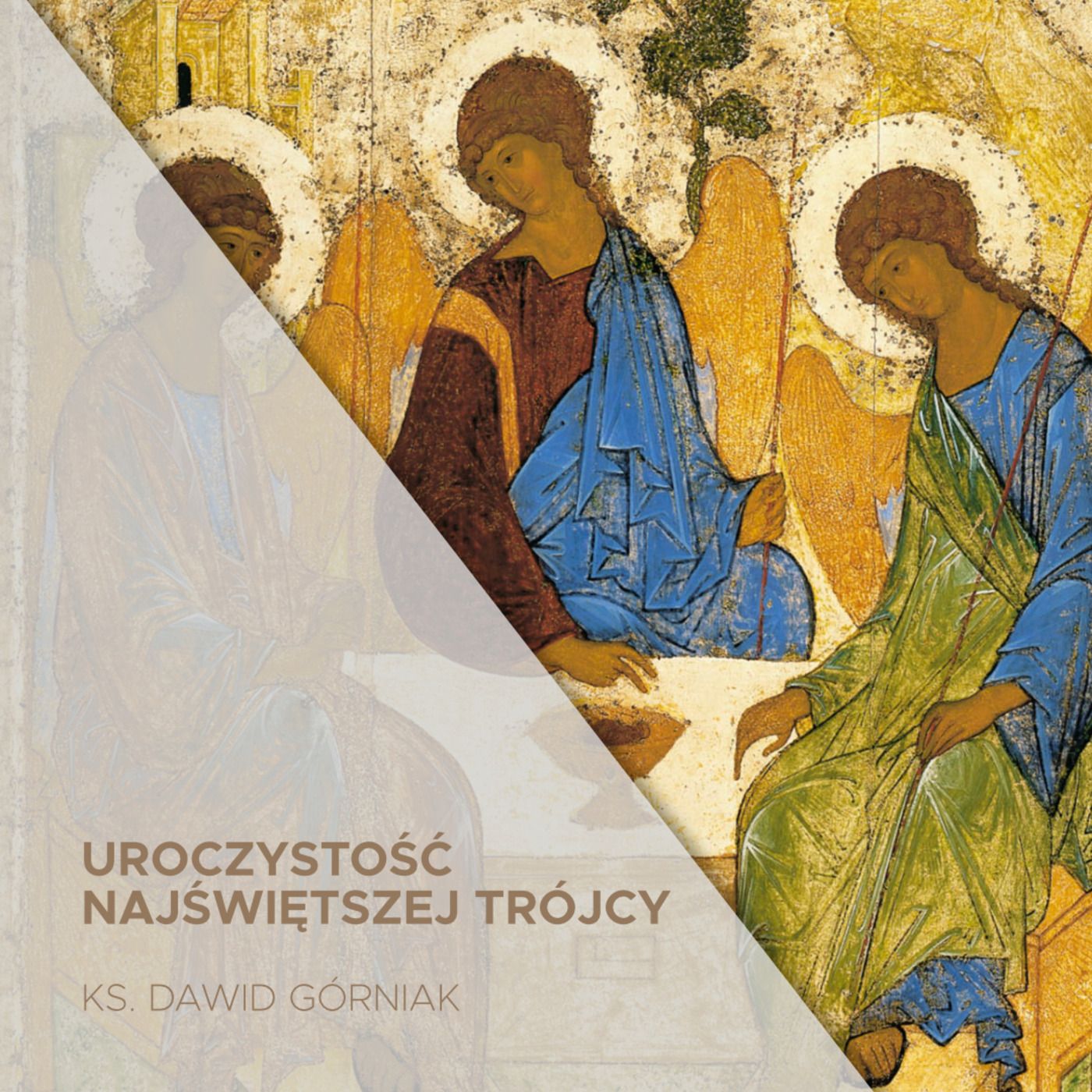 12.06.2022 - Niedziela Trójcy Świętej - ks. Dawid Górniak episode artwork