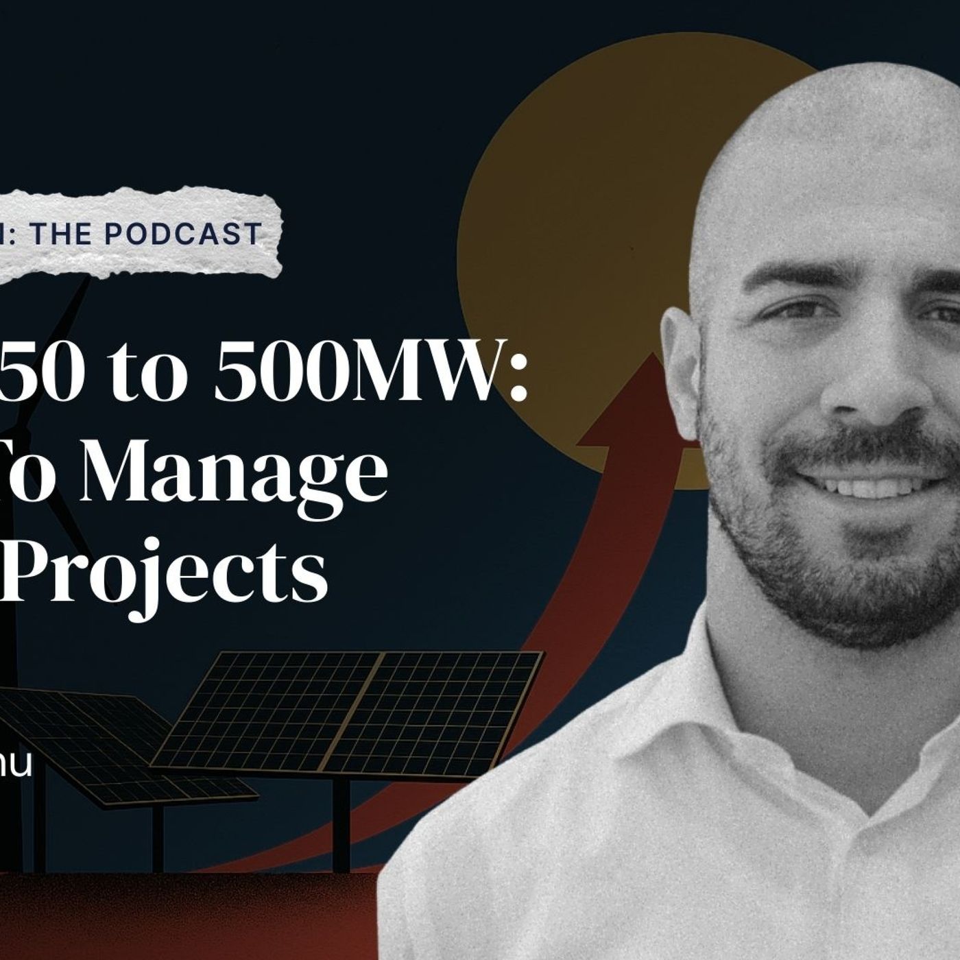 From 50 to 500MW: How to Manage Mega-Projects - EDF