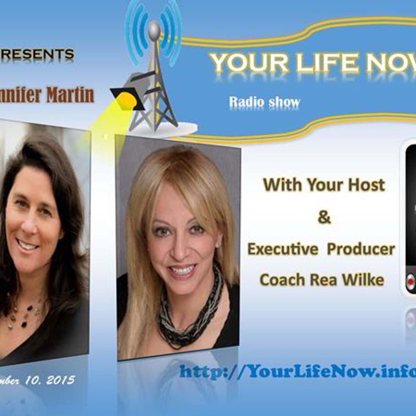 YOUR LIFE NOW show with Coach Rea Wilke