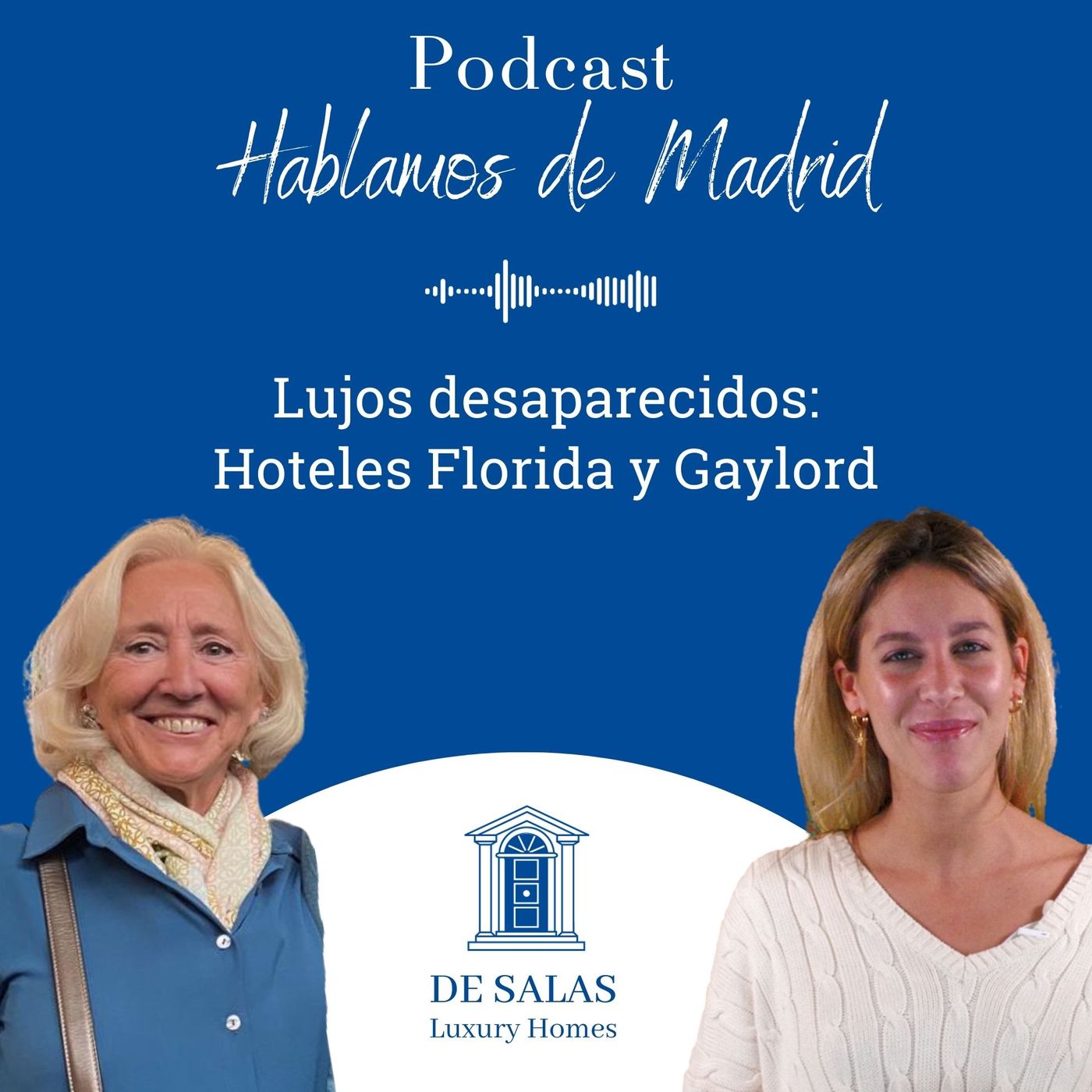 Lujos Desaparecidos (1): Hoteles Florida y Gaylord episode artwork