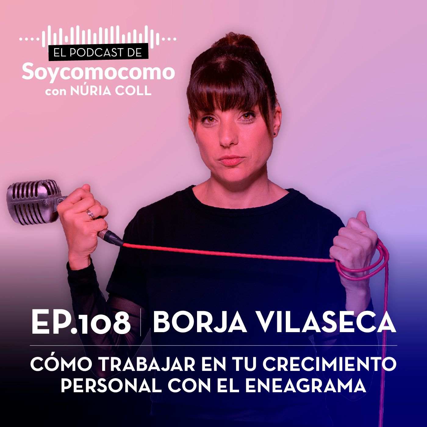El Podcast de Soycomocomo con Núria Coll