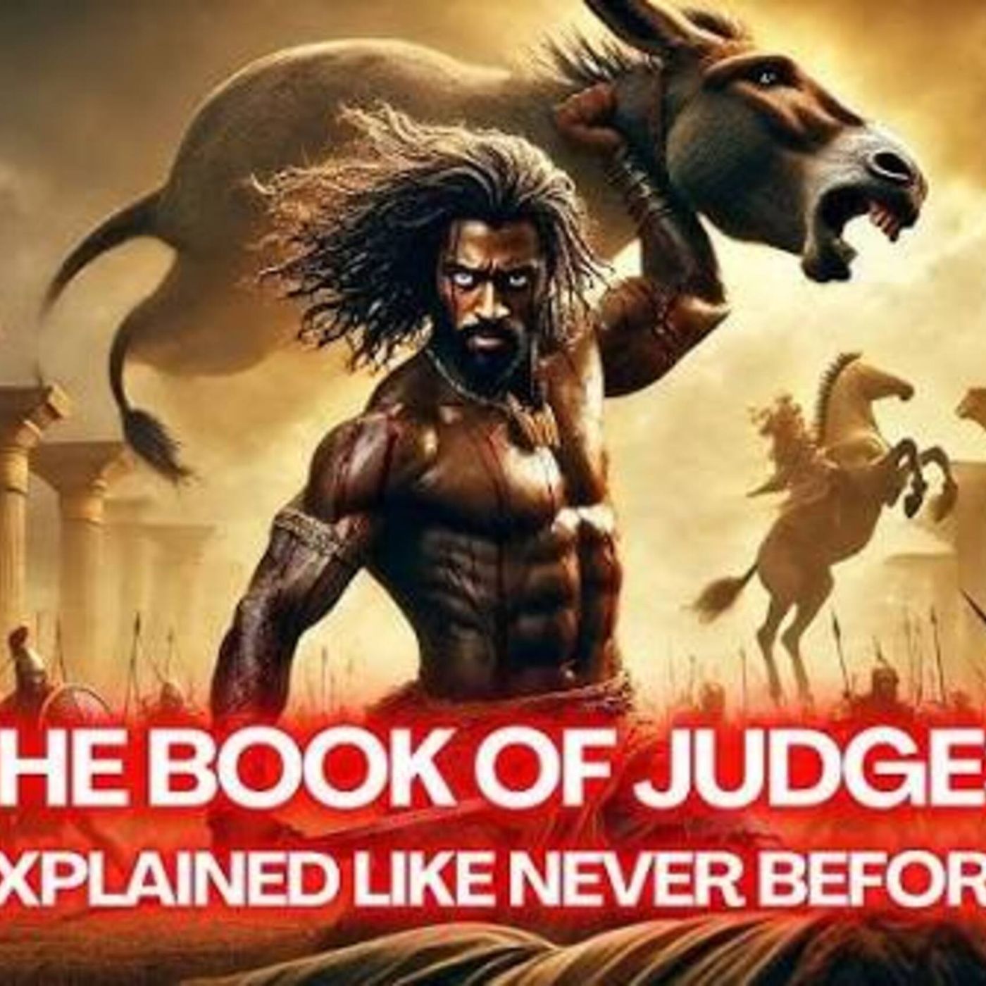 The Book of Judges As You_ve Never Seen It Before episode artwork