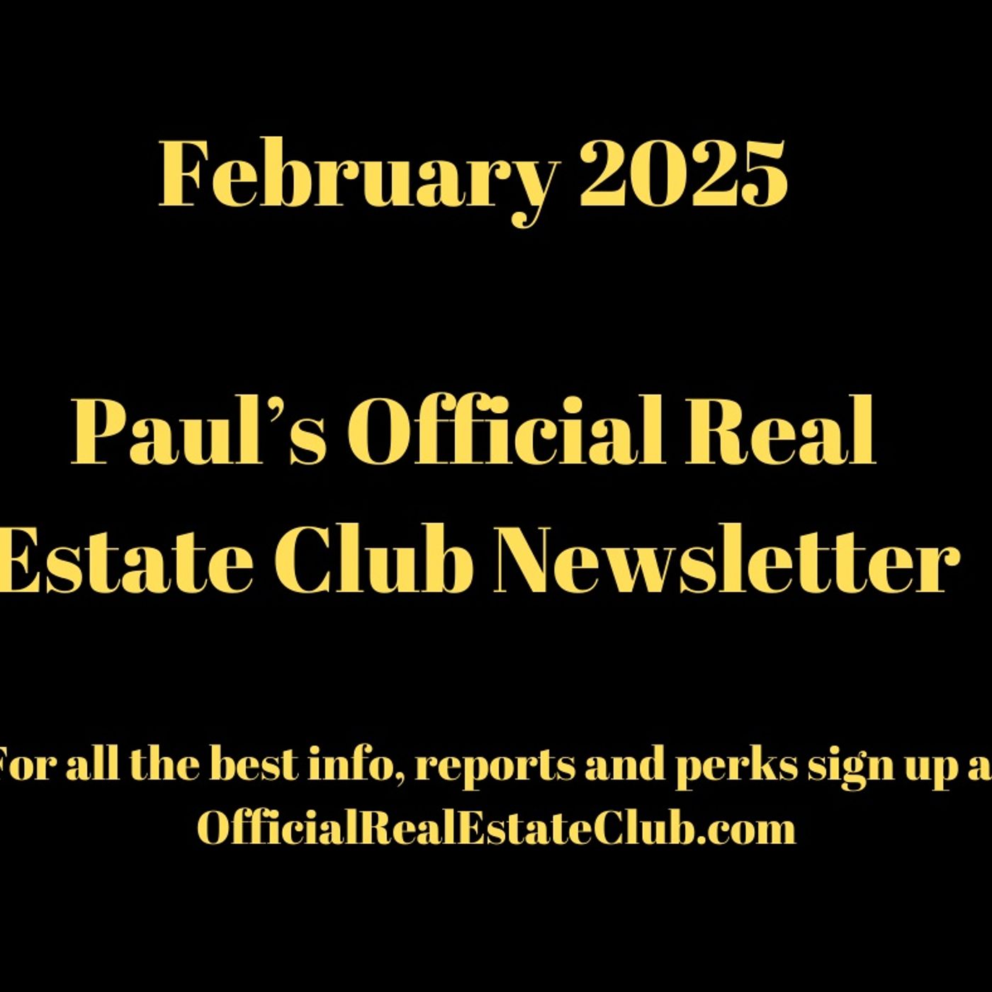 February 2025 OfficialRealEstateClub.com Podcast Newsletter episode artwork