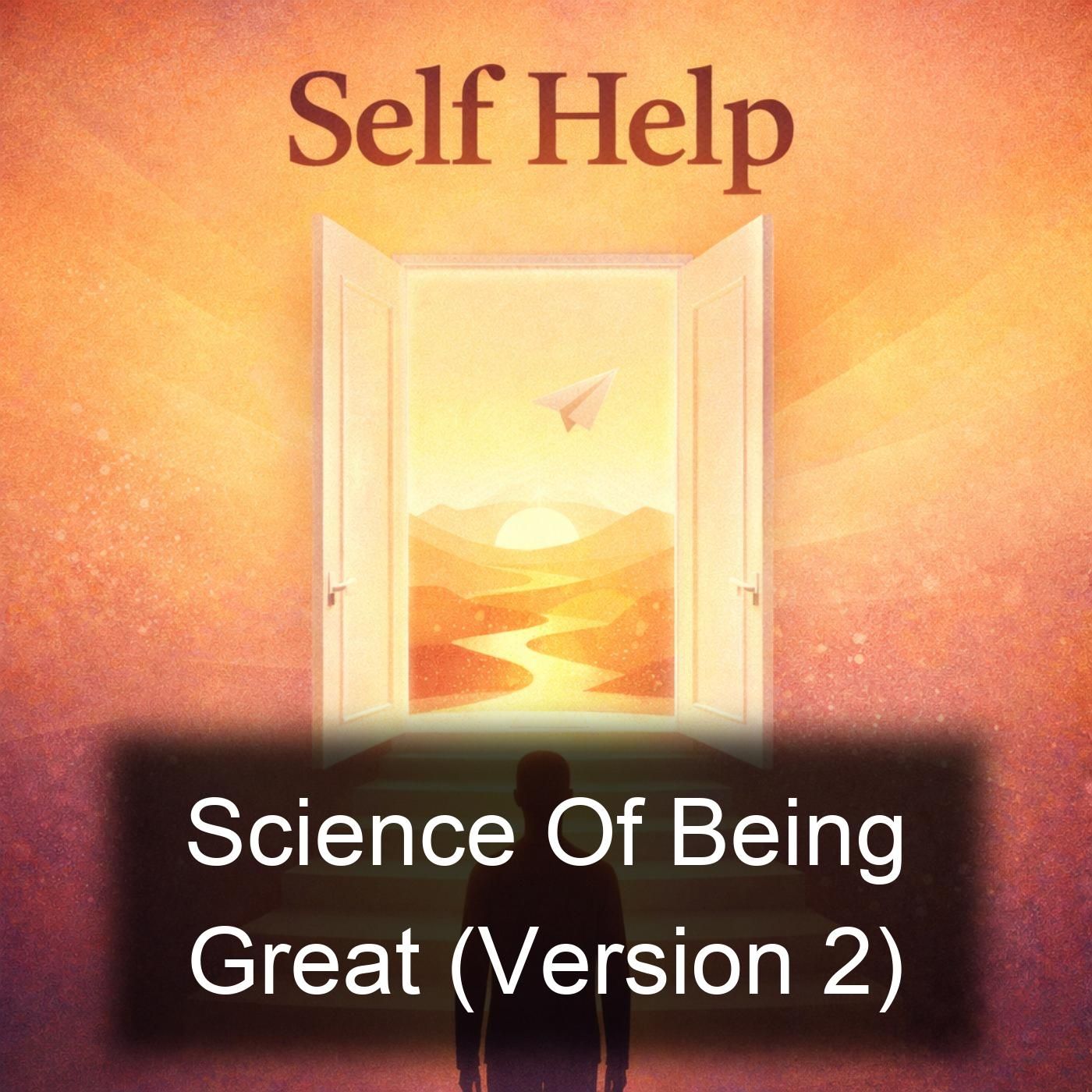 Science Of Being Great (Version 2) podcast artwork