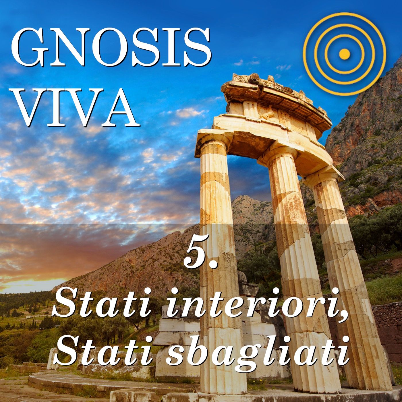 LA GNOSI VIVA |  Conosci te stesso?