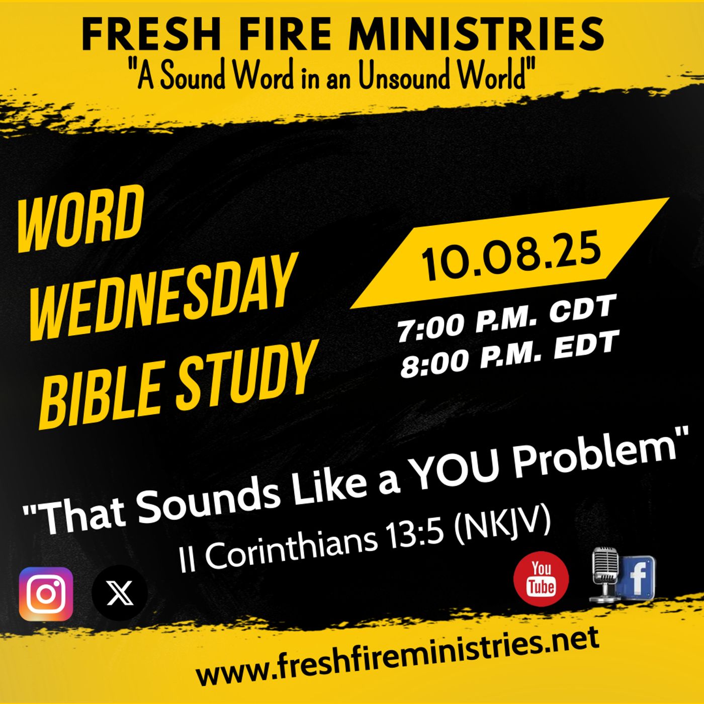 Word Wednesday Bible Study "That Sounds Like a You Problem" II Corinthians 13:5 (NKJV) episode artwork