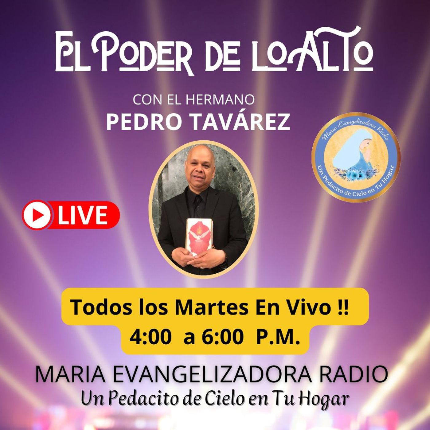 El Poder de lo Alto con el Hno. Pedro Tavarez - 21 de Julio 26. episode artwork
