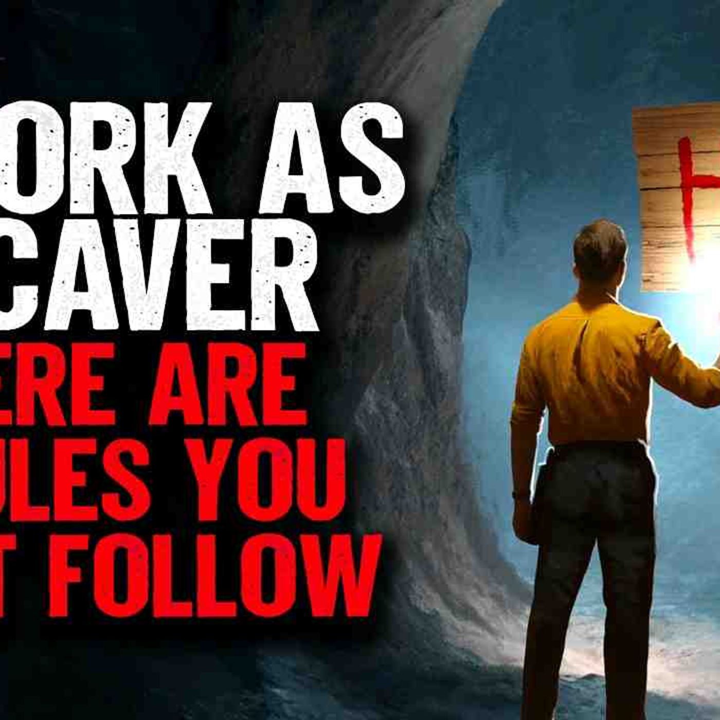 I Work as a Caver. There Are 6 RULES You Must Follow episode artwork