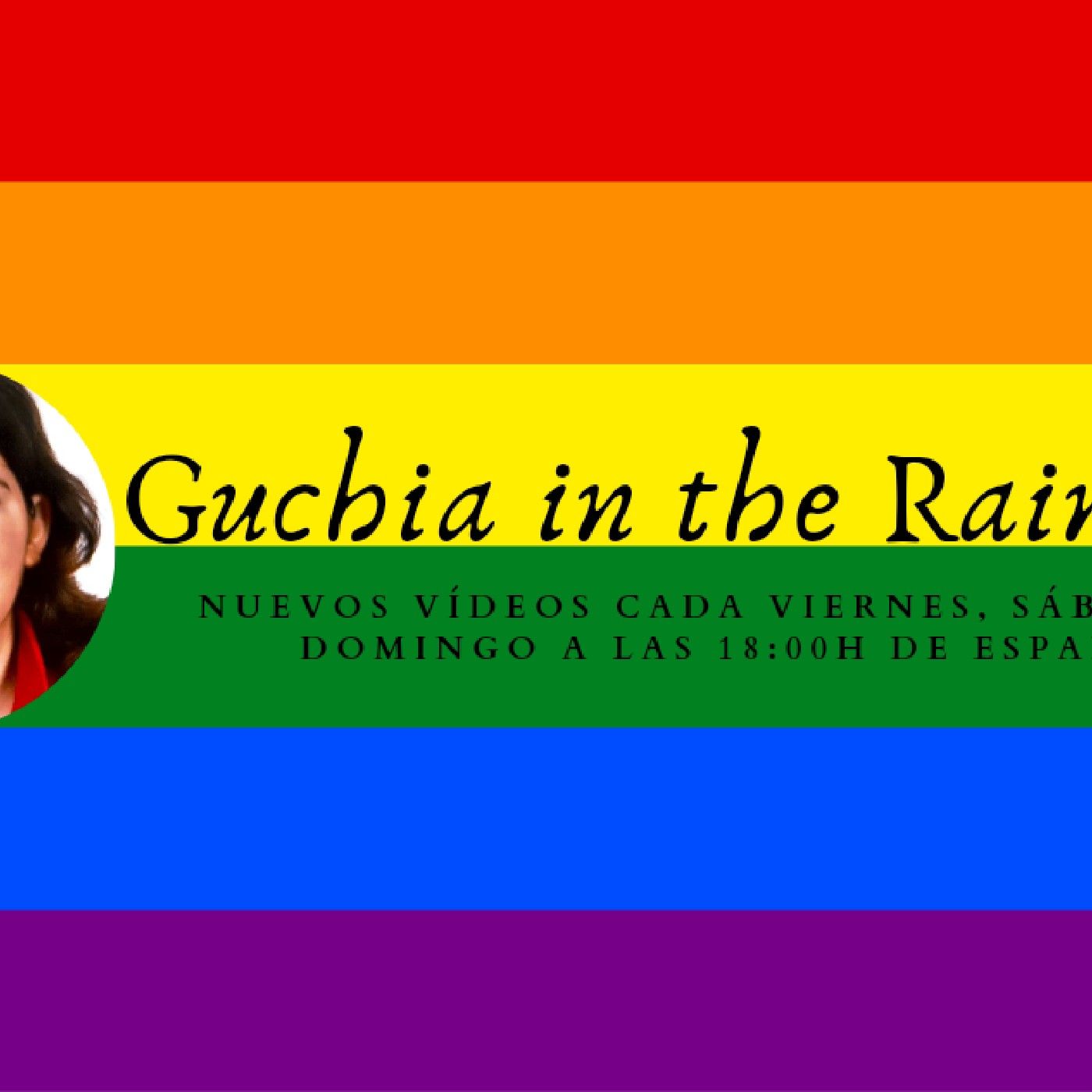 Guchia In The Rainbow podcast artwork