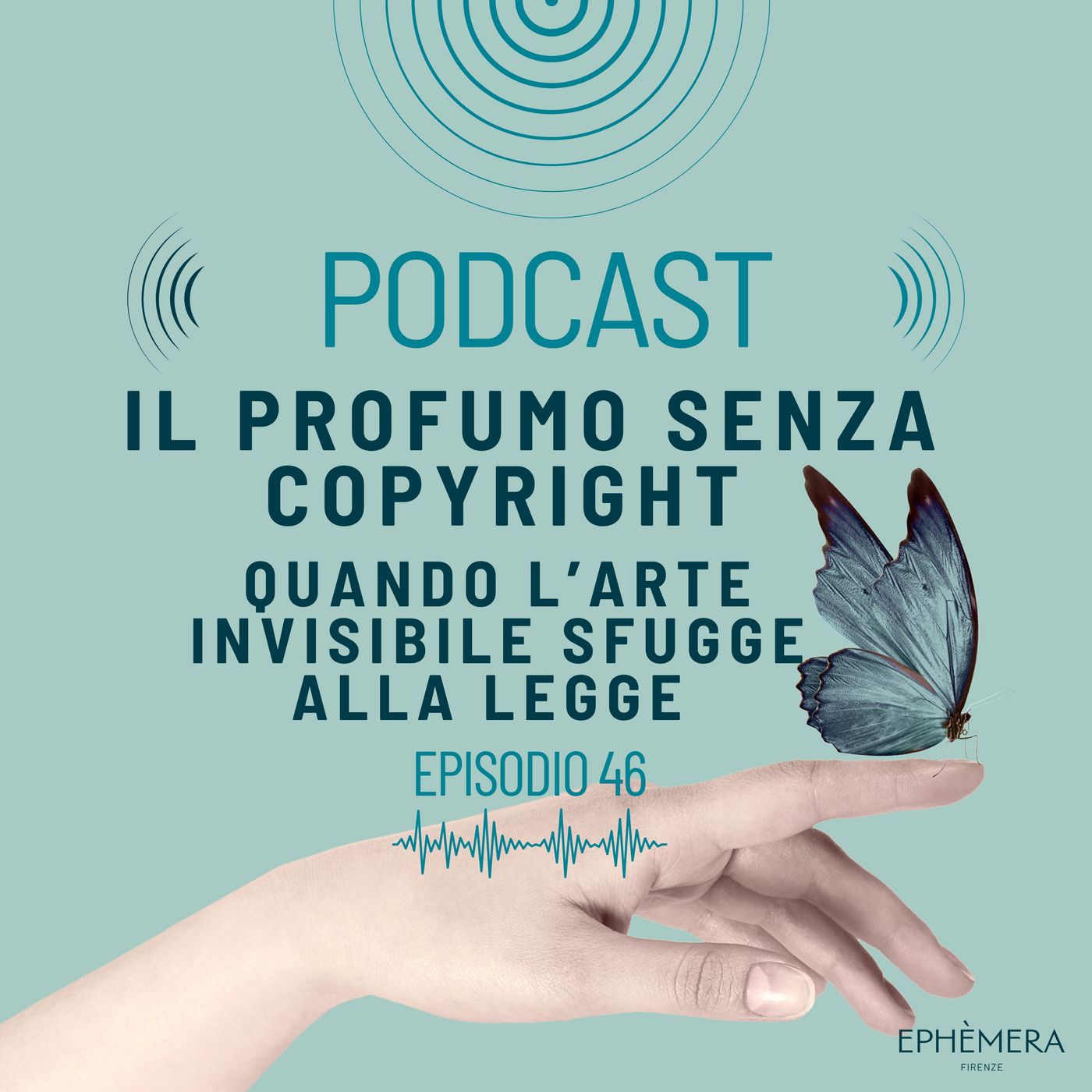 Ep.46_Il profumo senza copyright: quando l'arte invisibile sfugge alla legge episode artwork