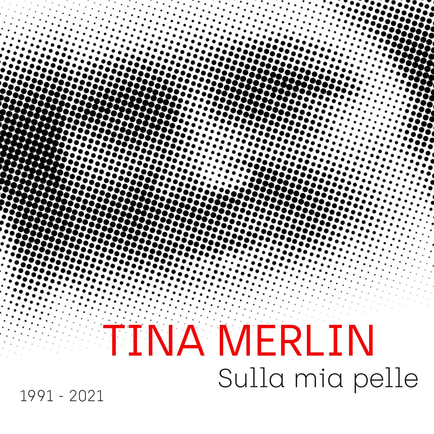 Tina Merlin. Sulla mia pelle.